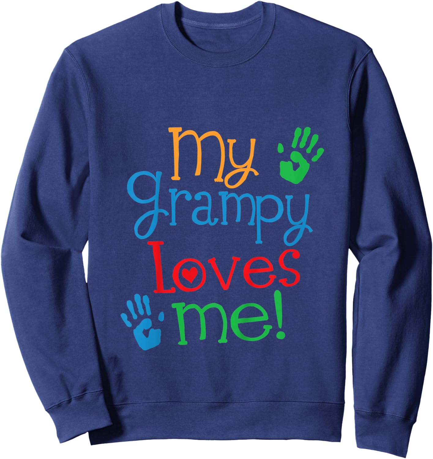 Kids My Grampy Loves Me Grandchild Handprints Sweatshirt - Sweatshirt | Navy