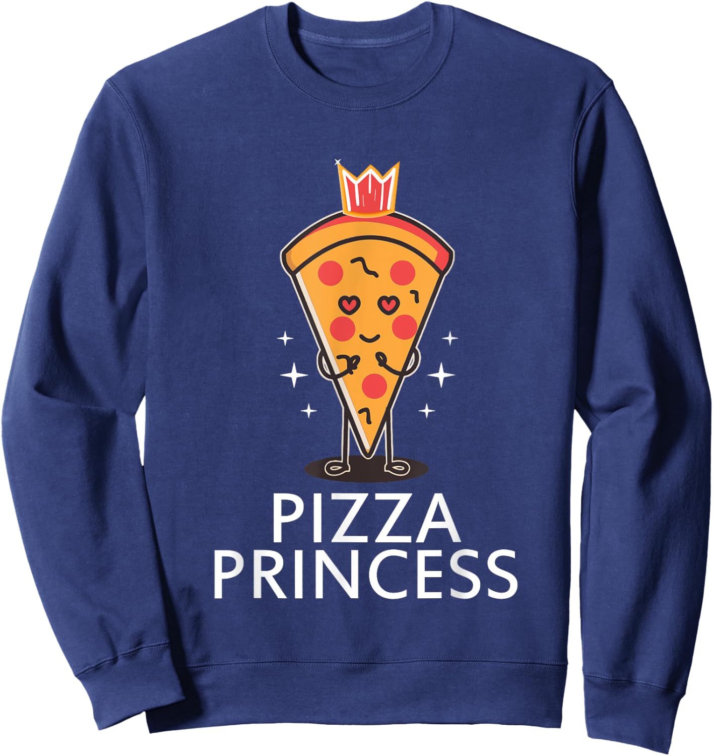 Pizza Princess Graphic Funny Pizza Lover For Girls Women Sweatshirt - Sweatshirt | Navy
