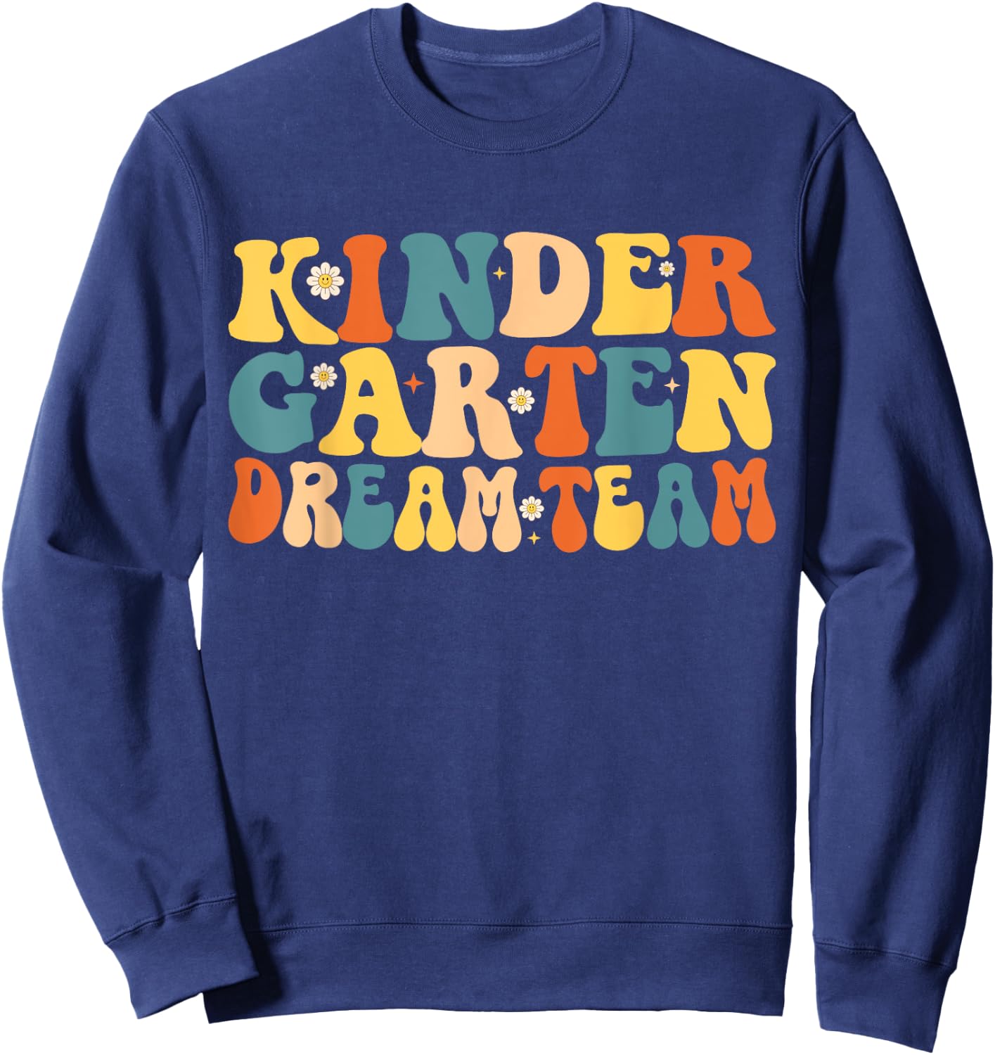 Kindergarten Dream Team Sweatshirt - Sweatshirt | Navy