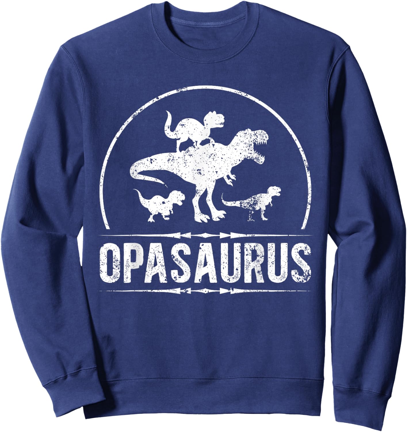 Opasaurus Opa Grandpa Opa Grandfather Sweatshirt - Sweatshirt | Navy