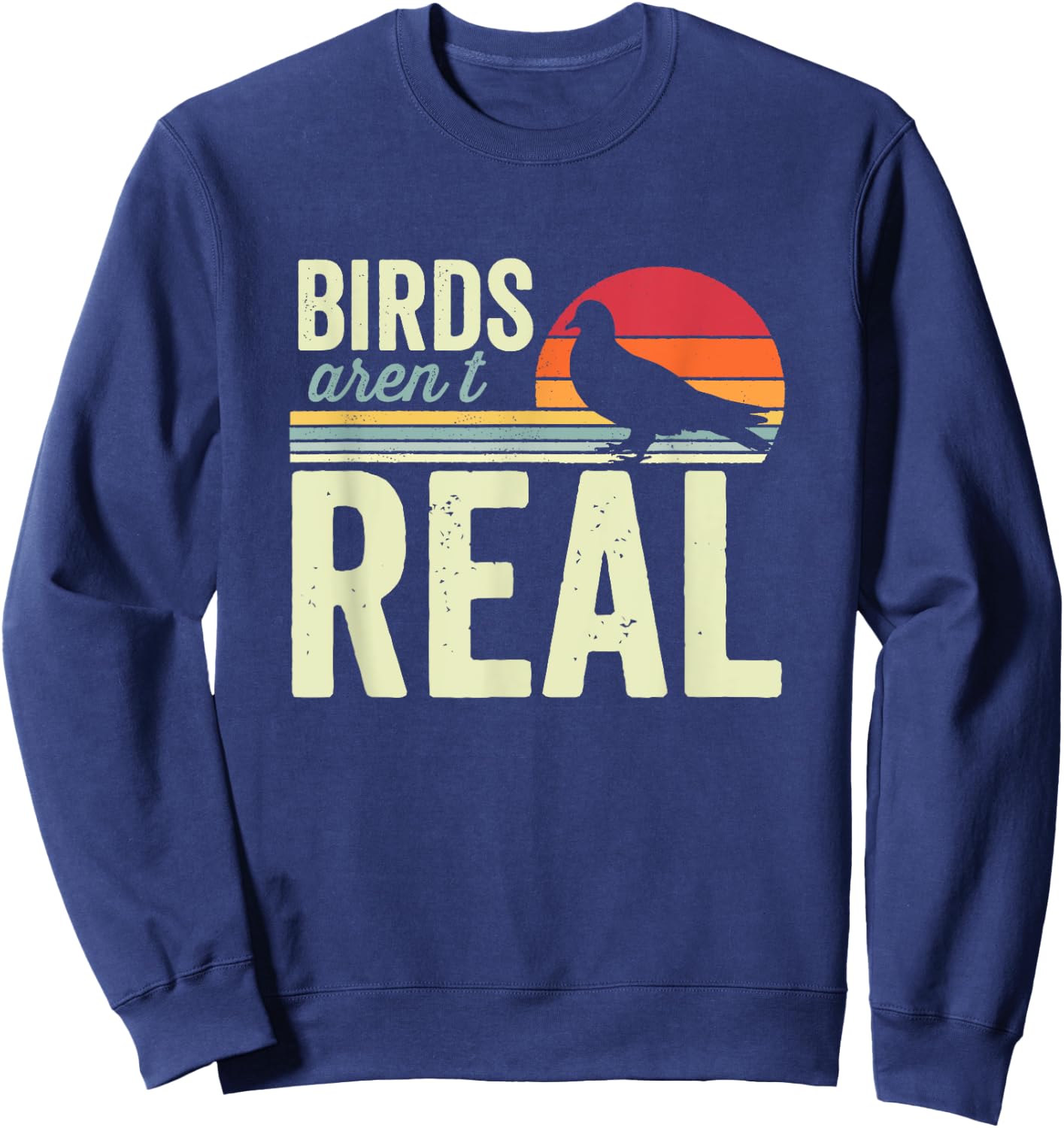 Birds Aren't Real Conspiracy Theory Surveillance Sweatshirt - Sweatshirt | Navy