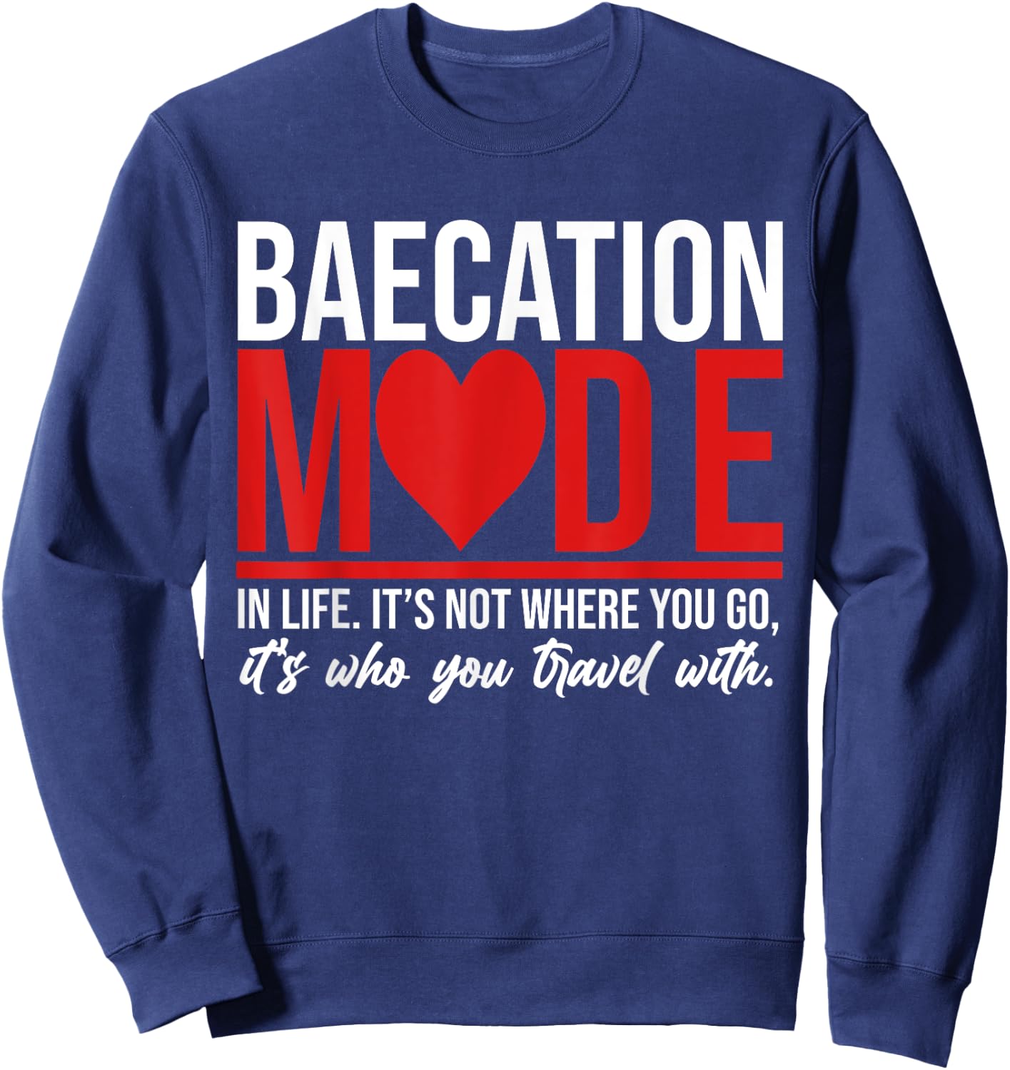 Cute Couples Trip Matching Vacation Baecation Vibes Gifts Sweatshirt - Sweatshirt | Navy