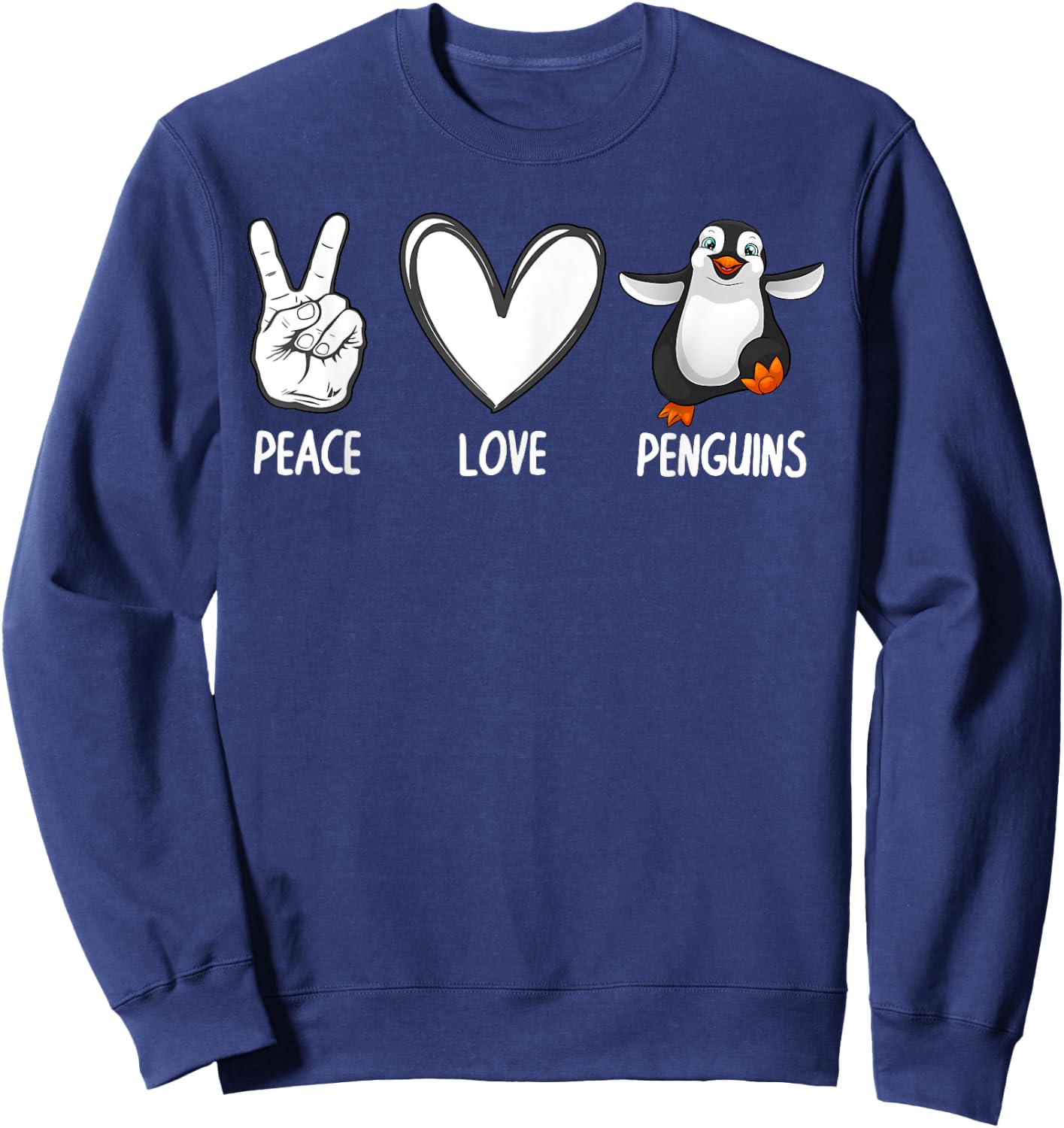 Cool Penguin Art Women Peace Love Penguins Zookeeper Sweatshirt - Sweatshirt | Navy