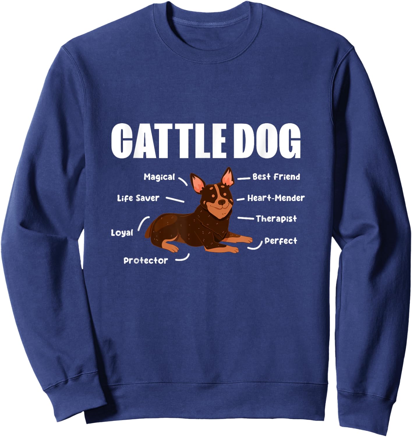 Cattle Dog Heeler Mom Heeler Dad Dog Lover Men Women Kids Sweatshirt - Sweatshirt | Navy
