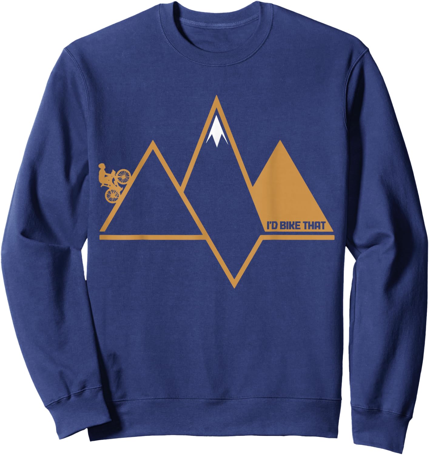 Mountain Bike I'd bike That MTB Enduro Biking Mountain Biker Sweatshirt - Sweatshirt | Navy