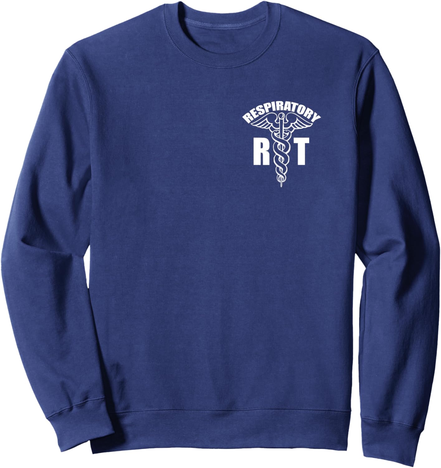 Respiratory Therapy Therapist Caduceus White (Front Design) Sweatshirt - Sweatshirt | Navy
