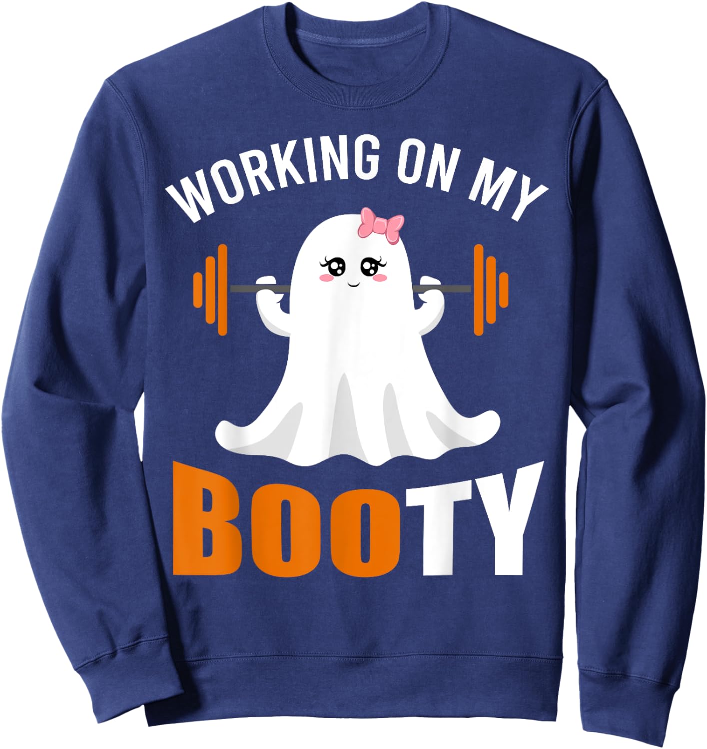 Working On My Booty Ghost Boo Gym Lover Halloween Funny Sweatshirt - Sweatshirt | Navy