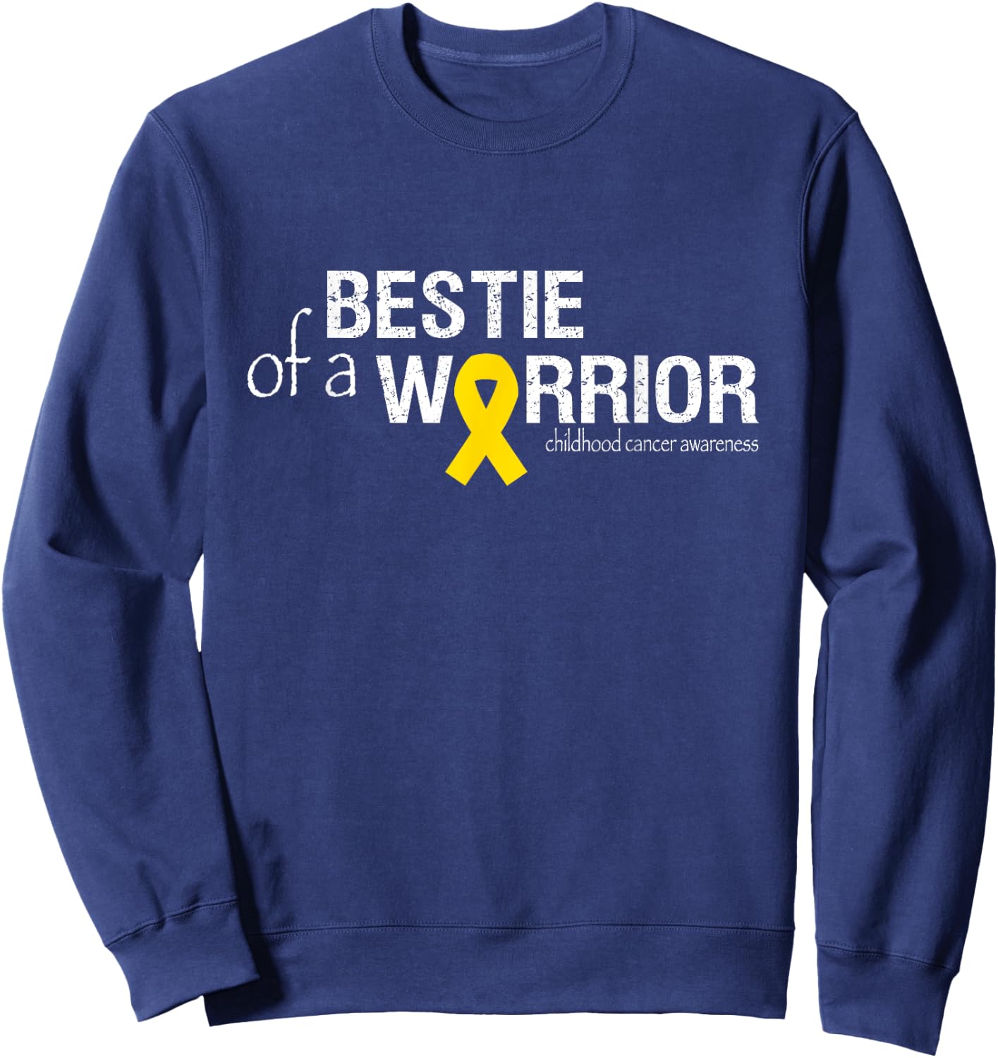 Bestie Of A Warrior Childhood Cancer Awareness Ribbon Sweatshirt - Sweatshirt | Navy