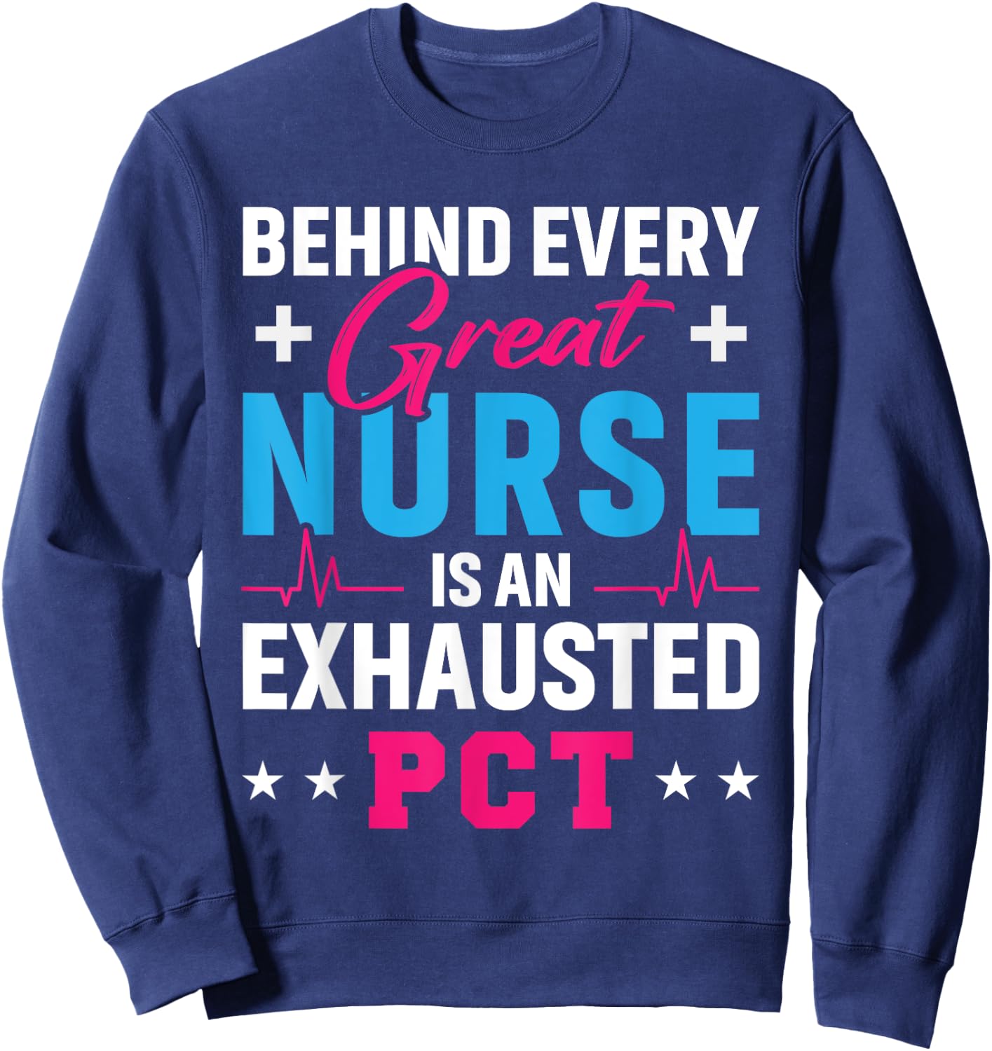 Patient Care Technician Badge Patient Care Appreciation PCT Sweatshirt - Sweatshirt | Navy
