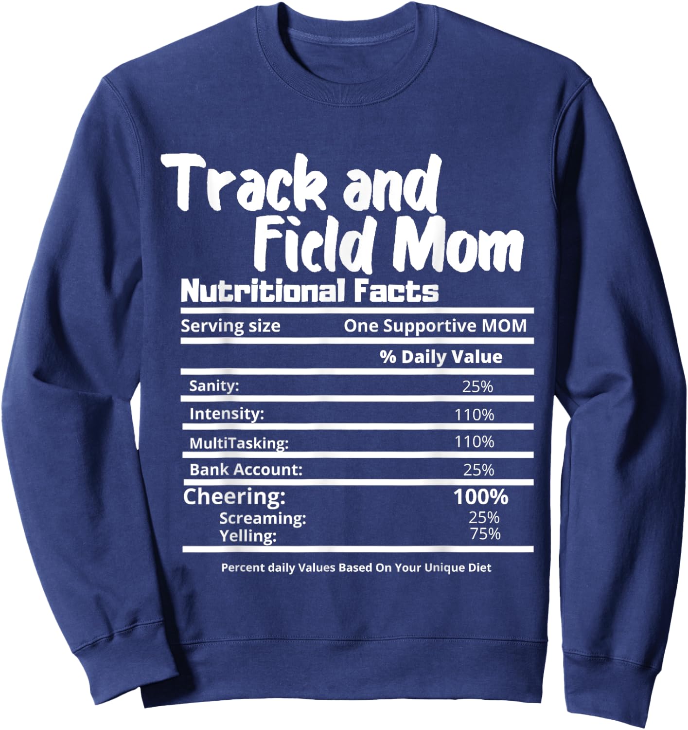 Track and Field Mom Nutrition Fact Label - Thanksgiving Sweatshirt - Sweatshirt | Navy