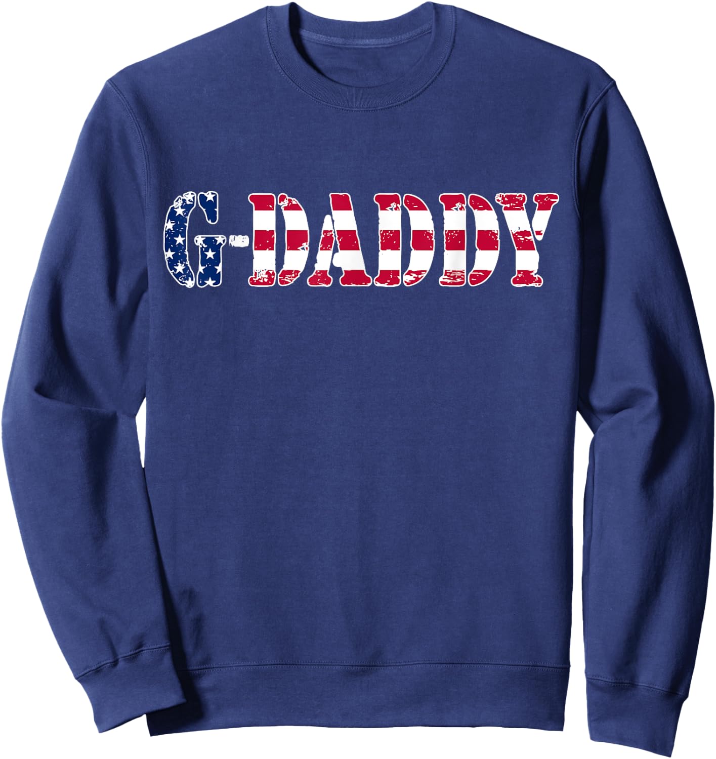 Vintage G-Daddy American Flag Patriotic 4th of July Sweatshirt - Sweatshirt | Navy