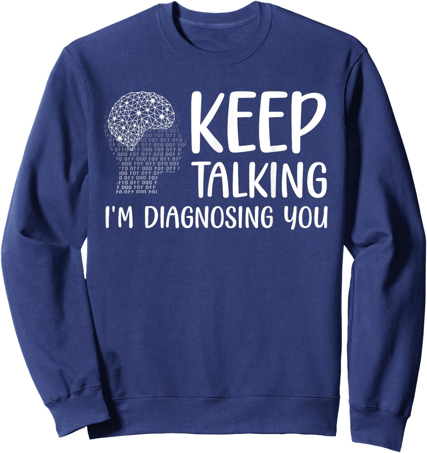 Funny Psychologist Art Women Psychology Graduation Sweatshirt - Sweatshirt | Navy