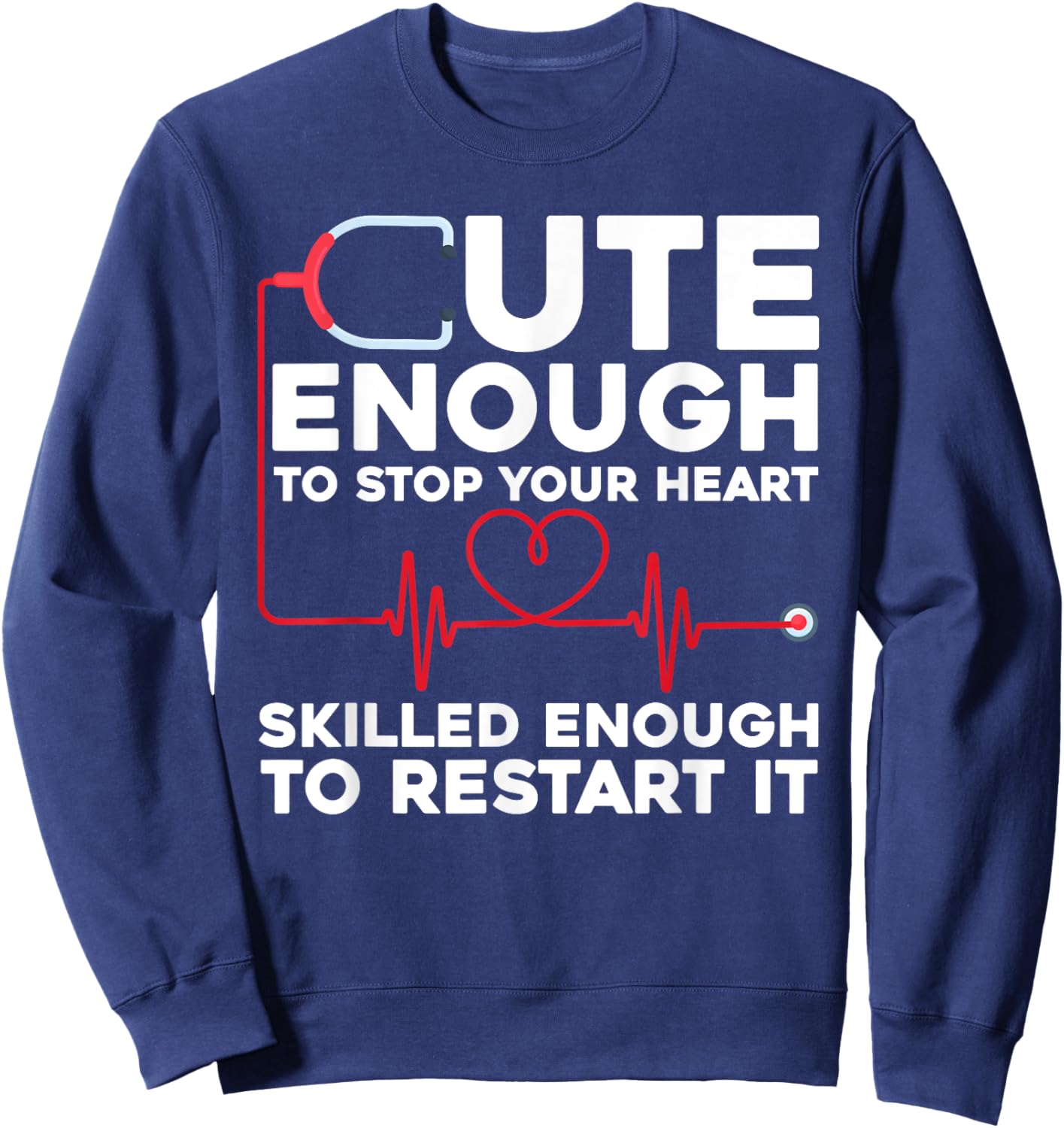 Funny Nurse Design Women Registered Nurse Nursing Sweatshirt - Sweatshirt | Navy