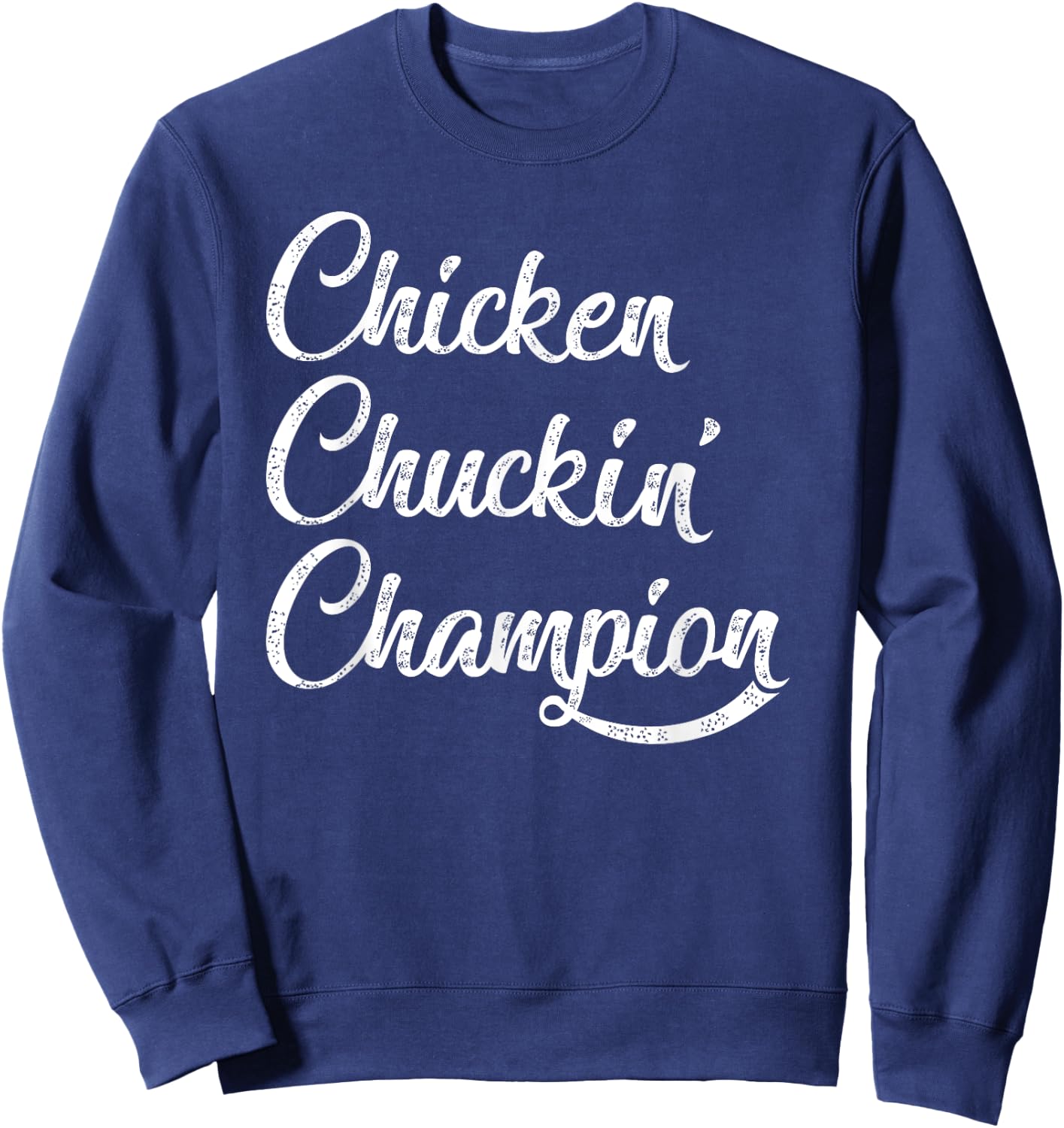 Chicken Chuckin' Champion Sweatshirt - Sweatshirt | Navy