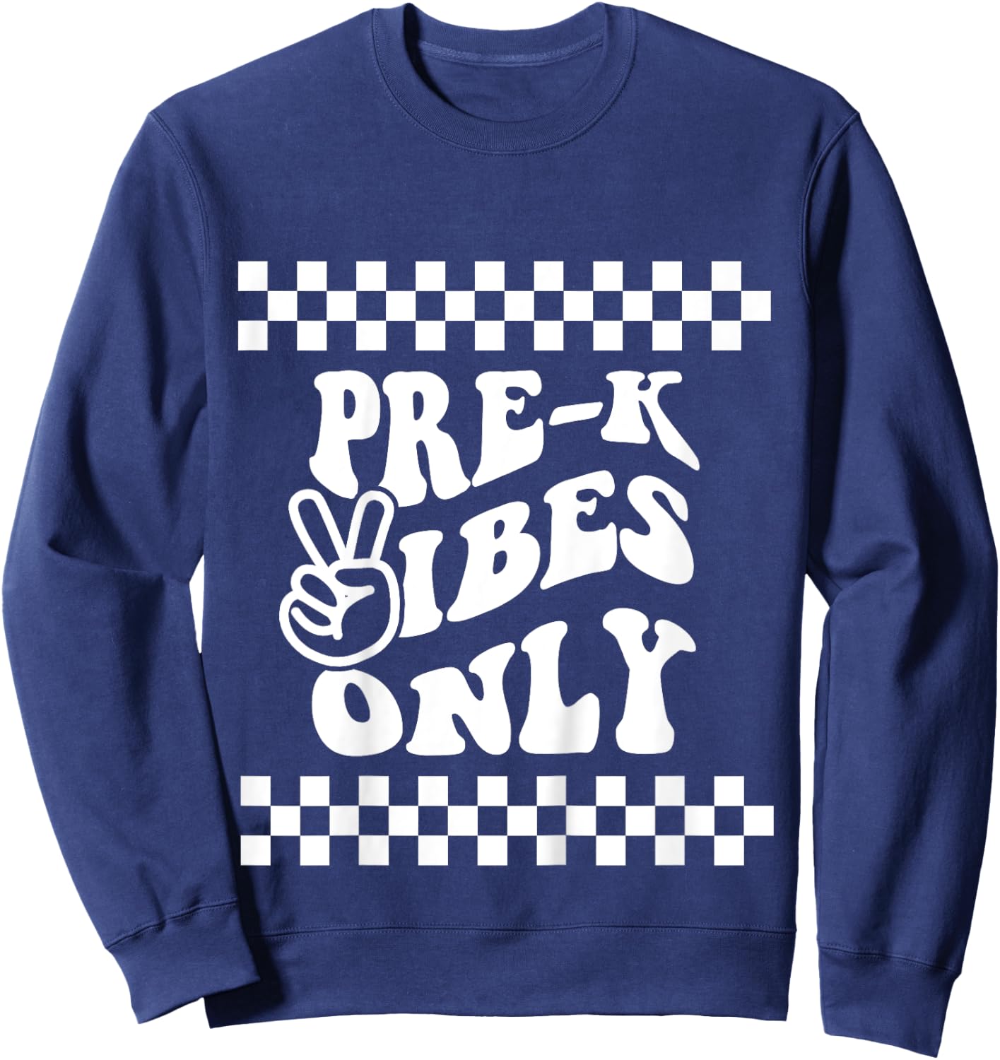 Pre K Vibes Only Retro Girl First Day of PreK Boy Toddlers Sweatshirt - Sweatshirt | Navy