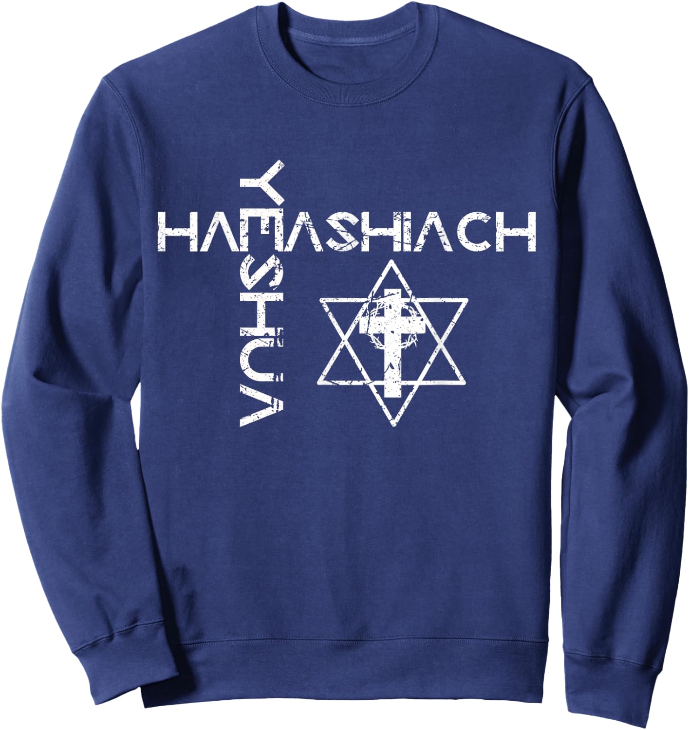 Yeshua Hamashiach Word Cross Messianic Judaism Hebrew Jesus Sweatshirt - Sweatshirt | Navy