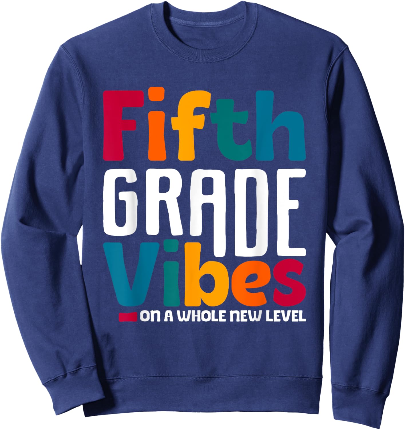 Fifth Grade Vibes Vintage 1st Day of School Team 5th Grade Sweatshirt - Sweatshirt | Navy