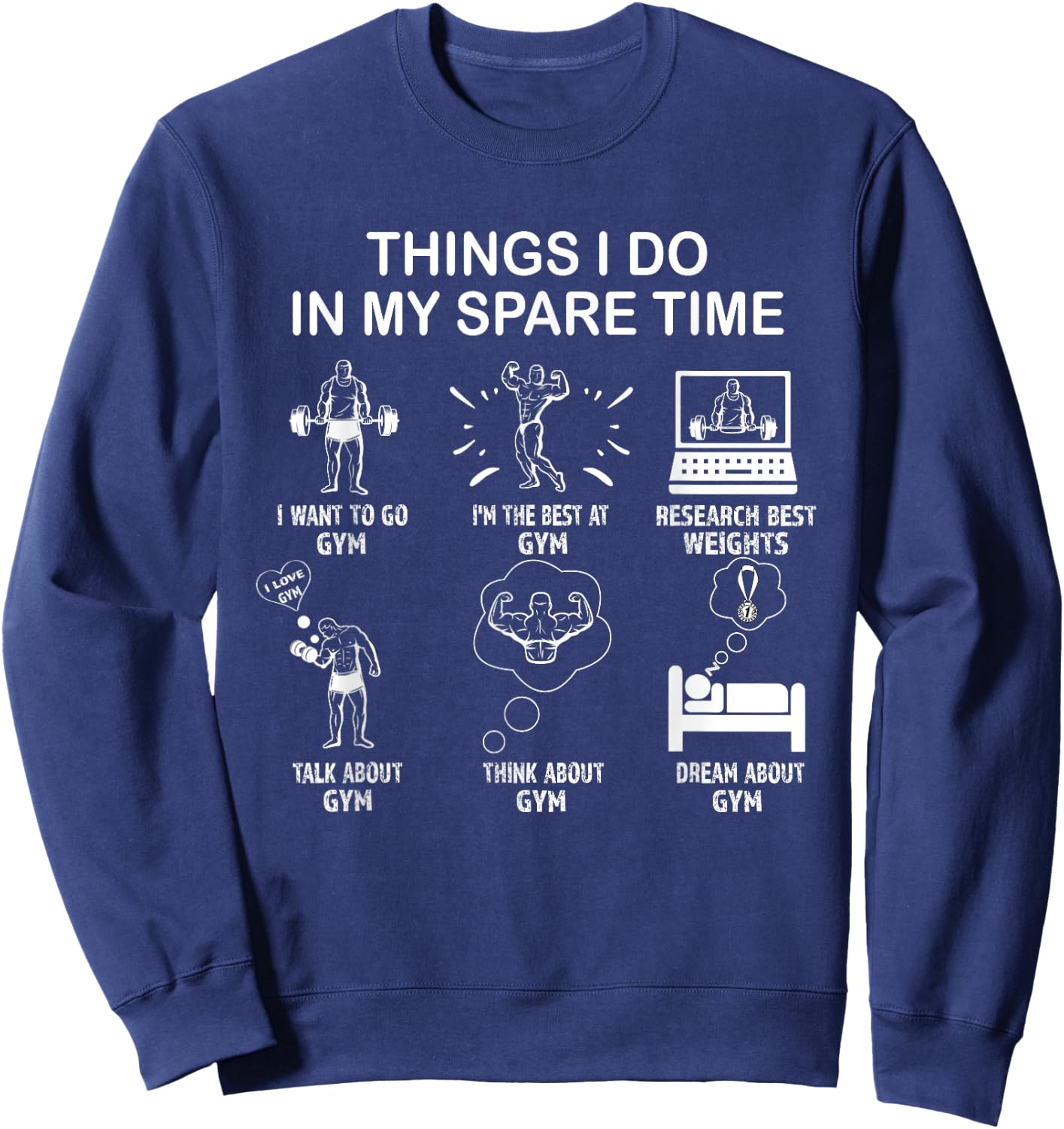 Thing I Do in My Spare Time: Gym Enthusiast, Gym Lover Sweatshirt - Sweatshirt | Navy