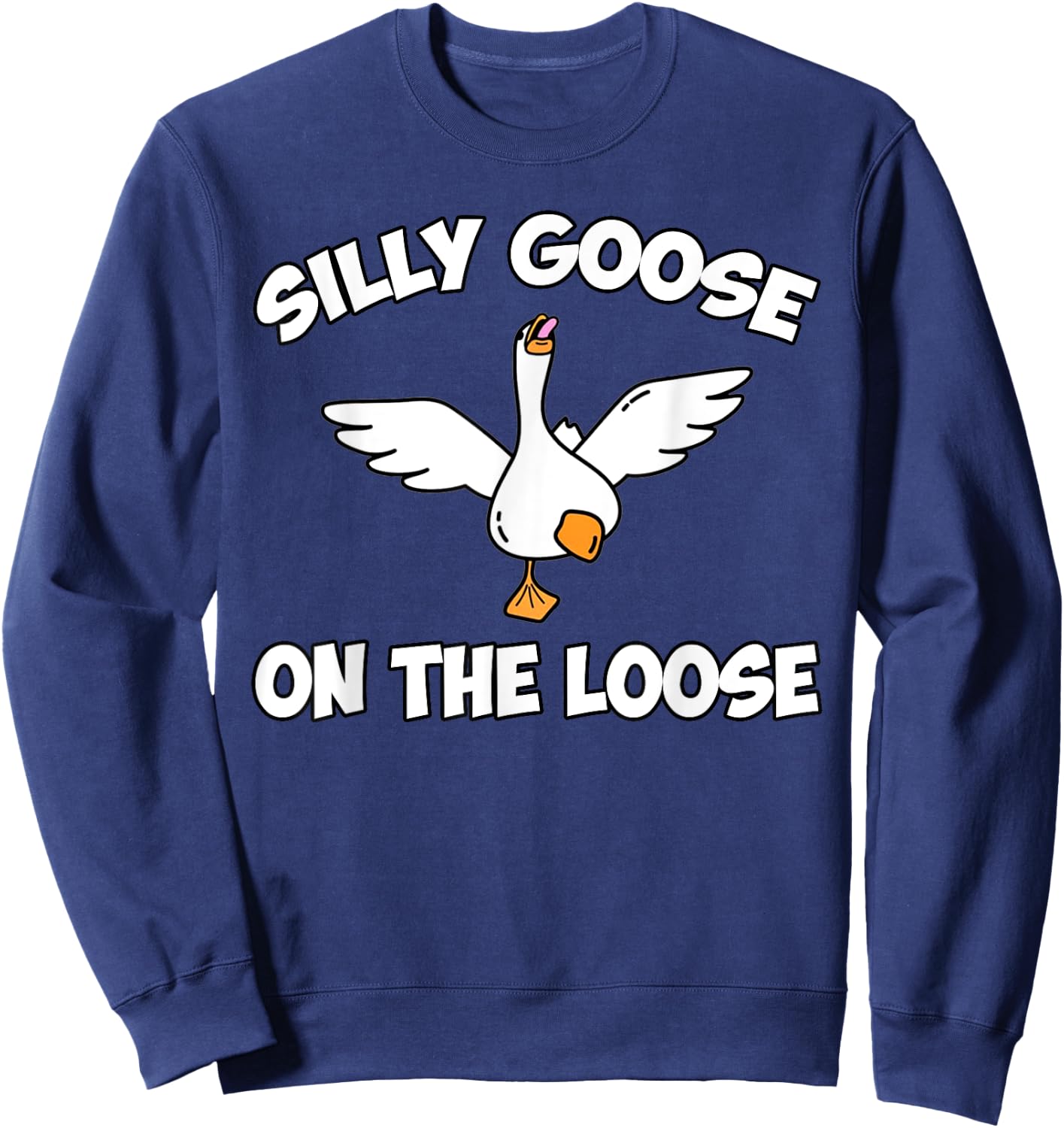 Silly Goose Shirts, Funny Shirts , Graphic Men Sweatshirt - Sweatshirt | Navy