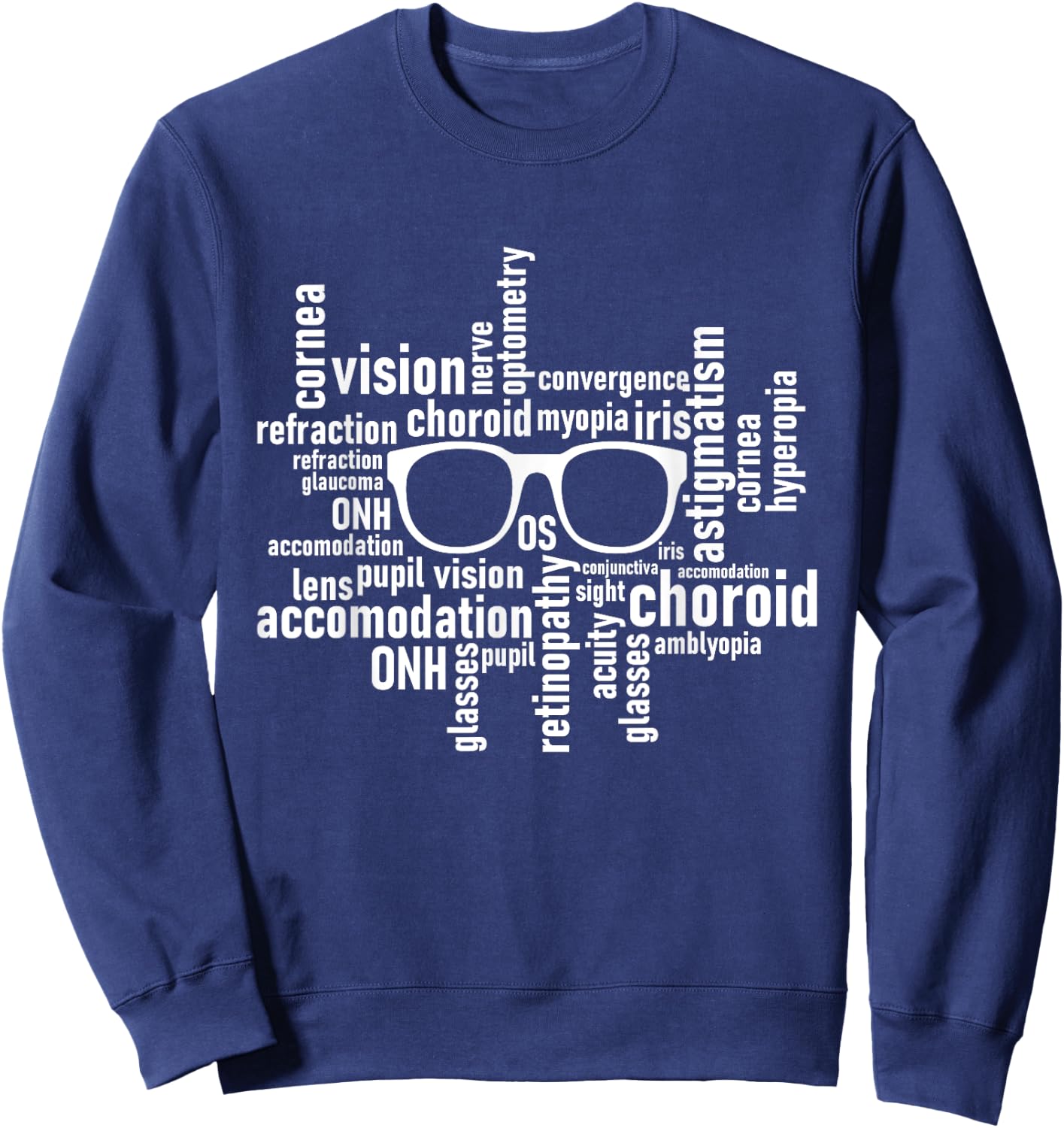 Optometry Glasses - Optometrist Optician Ophthalmologist Sweatshirt - Sweatshirt | Navy