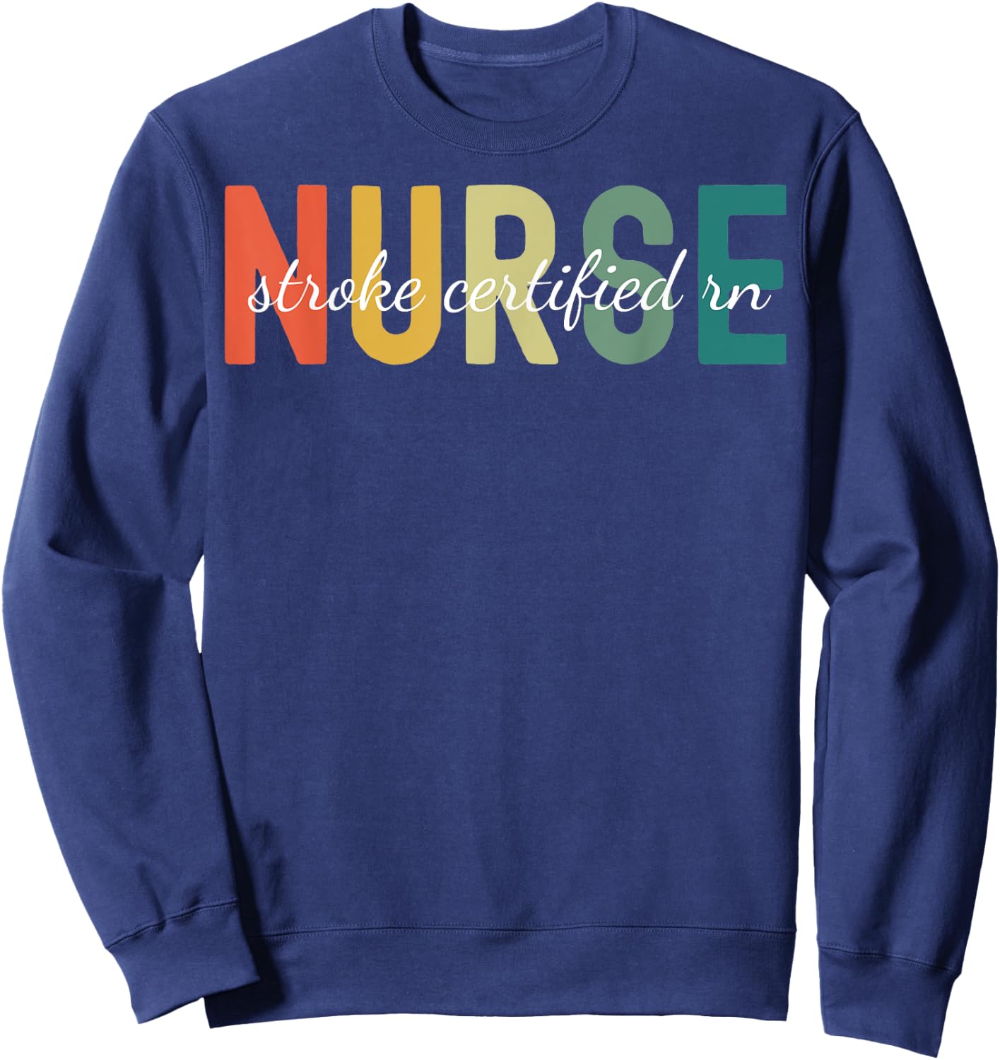 Retro Medical Stroke Certified Registered SCRN Nurse Women Sweatshirt - Sweatshirt | Navy