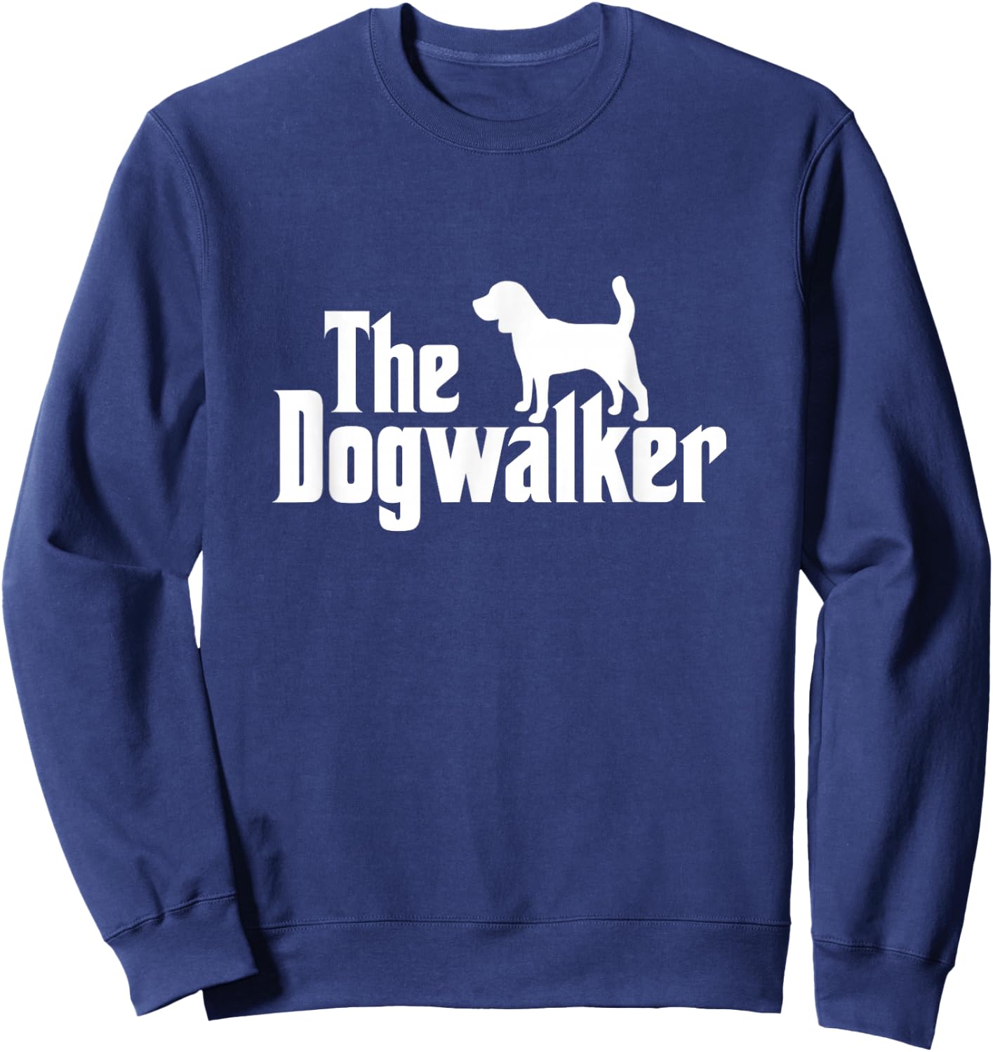 Dog Walker Dog Lover The Dogwalker Professional Dog Walkers Sweatshirt - Sweatshirt | Navy