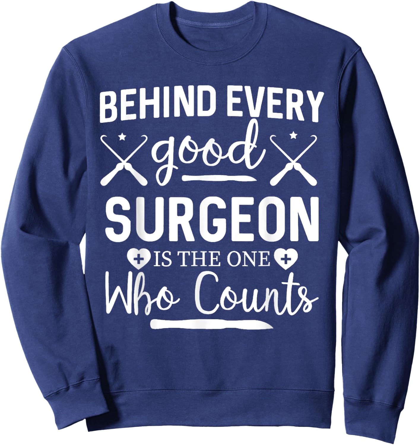 Surgical Life Funny Nursing Surgical Tech Surgery Nurse Surg Sweatshirt - Sweatshirt | Navy