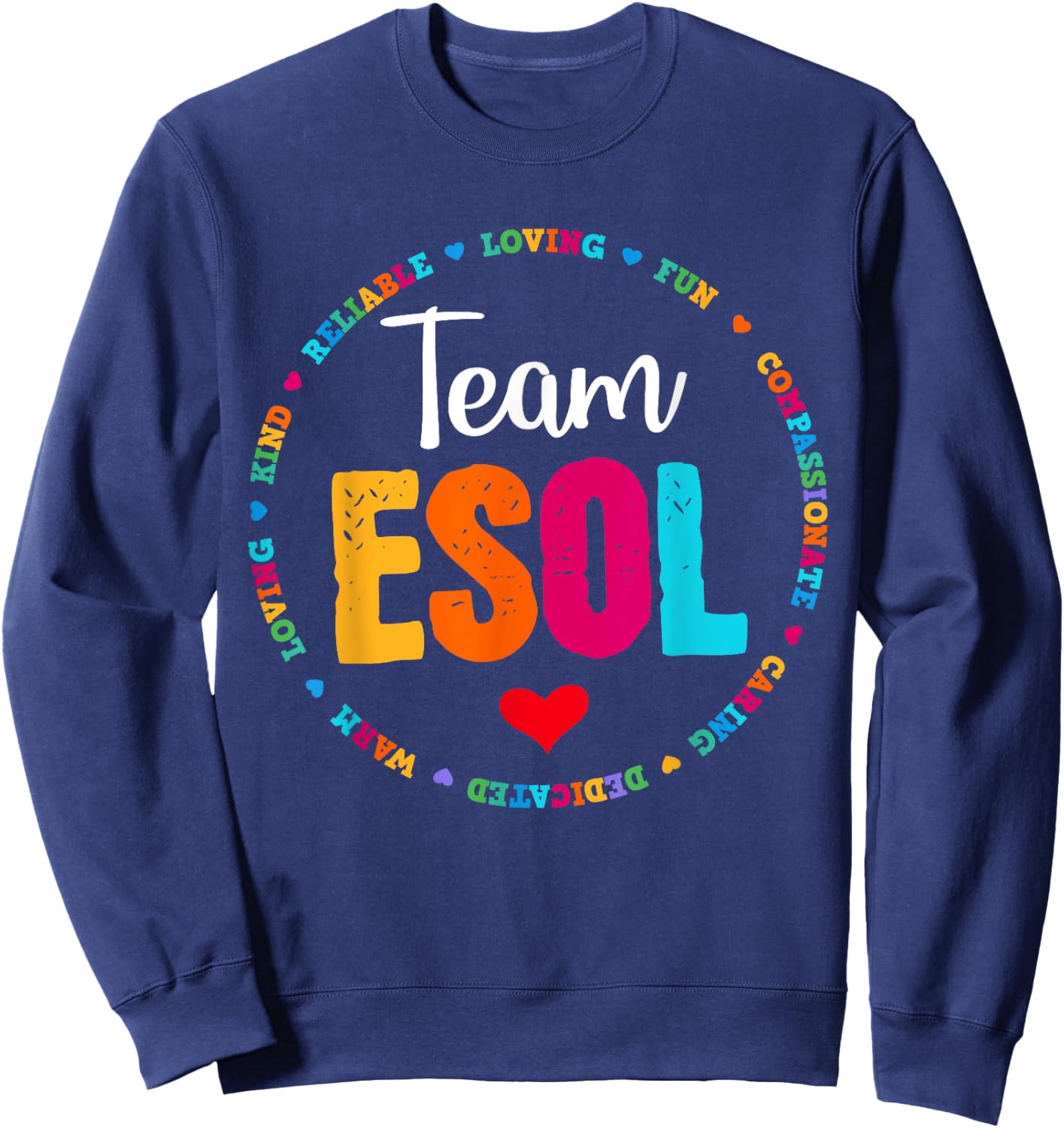 Back to school Teachers Crew Students - Team ESOL Teacher Sweatshirt - Sweatshirt | Navy