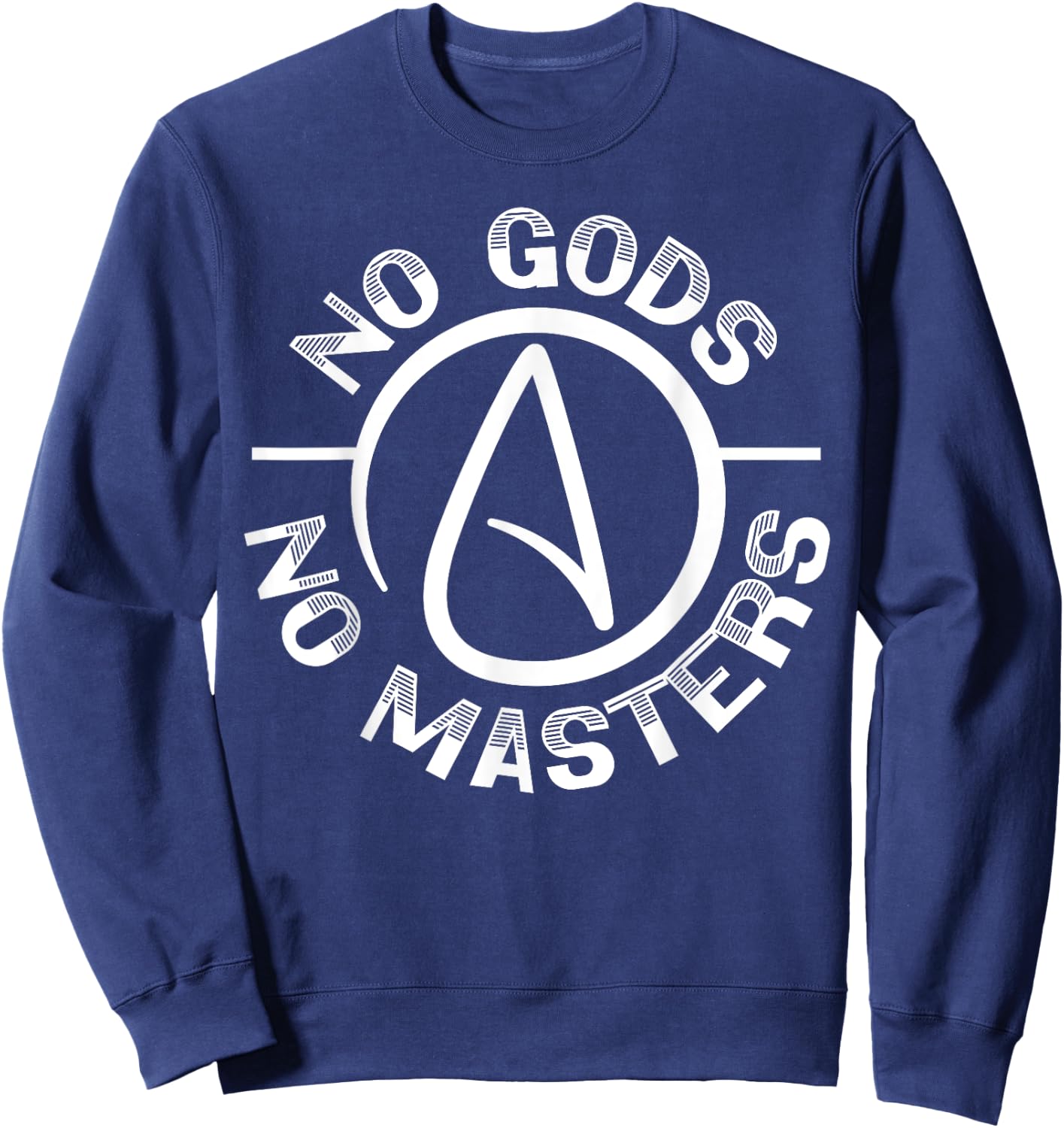 No Gods No Master Anti-Religion Agnostic Blackcraft Atheist Sweatshirt - Sweatshirt | Navy