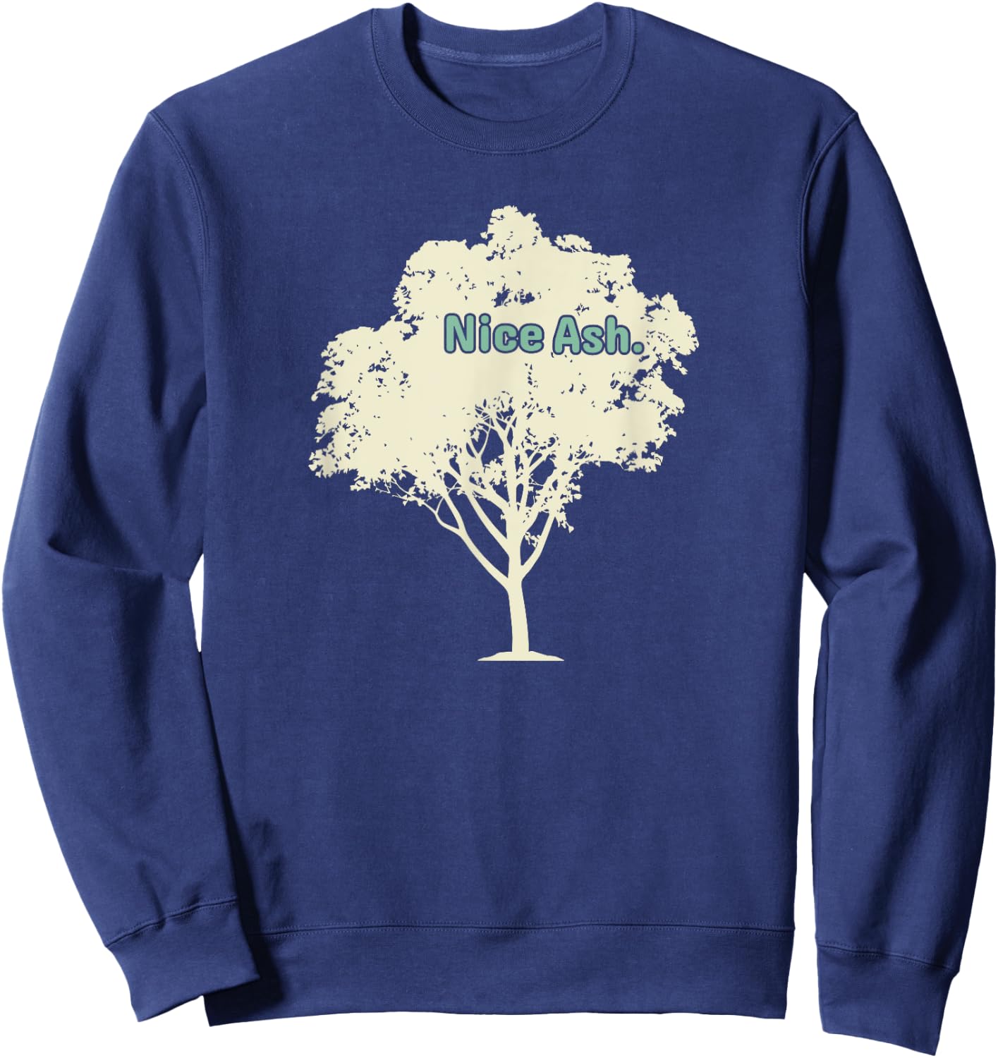 Funny Outdoor Nature - Hiking Gardening - Arborist Tree Sweatshirt - Sweatshirt | Navy