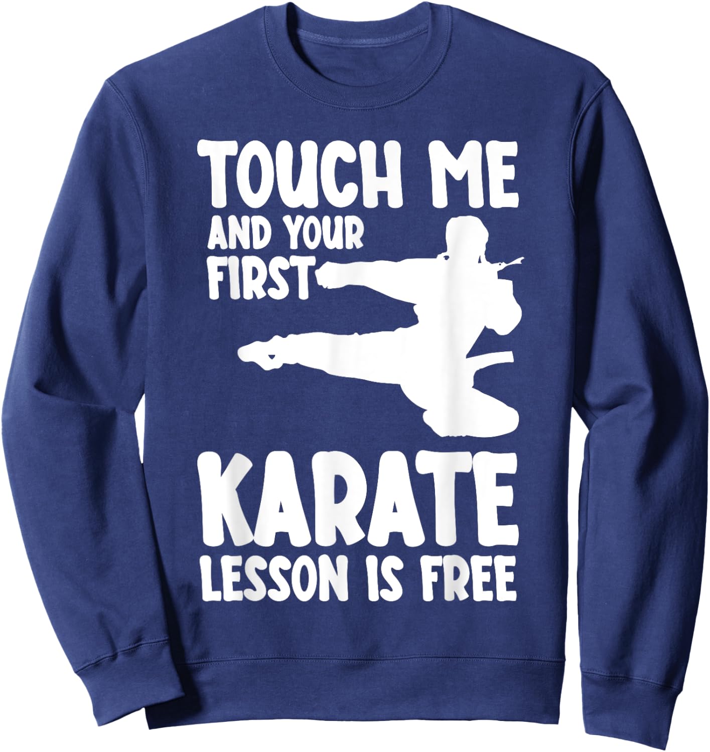 Karate Lesson Karateka Martial Arts Teacher Instructor Sweatshirt - Sweatshirt | Navy