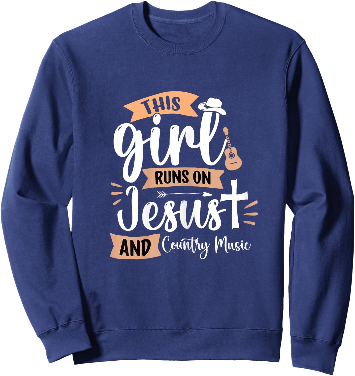 This Girl runs on Jesus and Country Music Christian Girls Sweatshirt - Sweatshirt | Navy