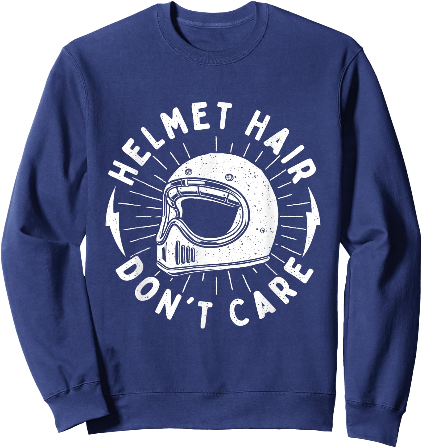 Helmet Hair Don't Care - Biker Motorcycle Bike Lover Riding Sweatshirt - Sweatshirt | Navy