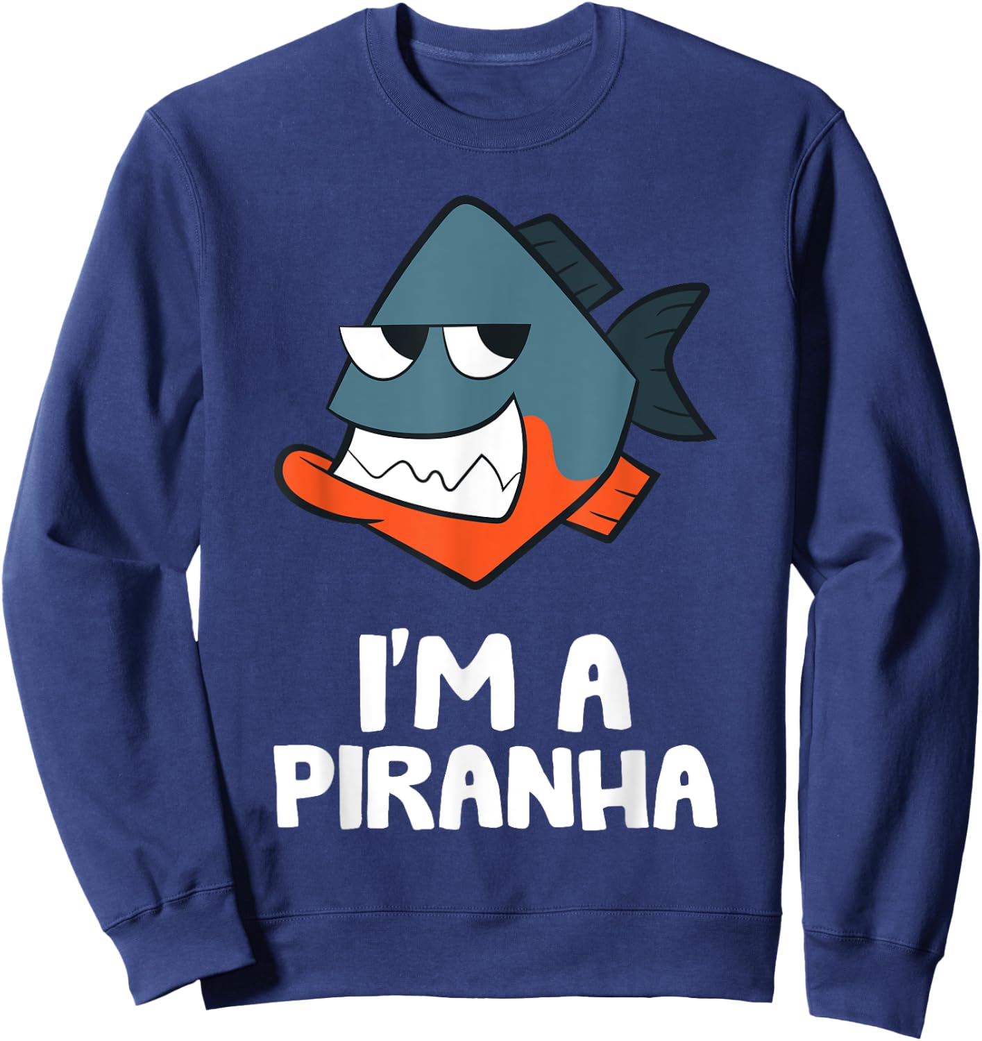 Funny Piranha Fish Gifts I'm A Piranha Kawaii Piranha Fish Drawing -Kids Black Small Sweatshirt - Sweatshirt | Navy