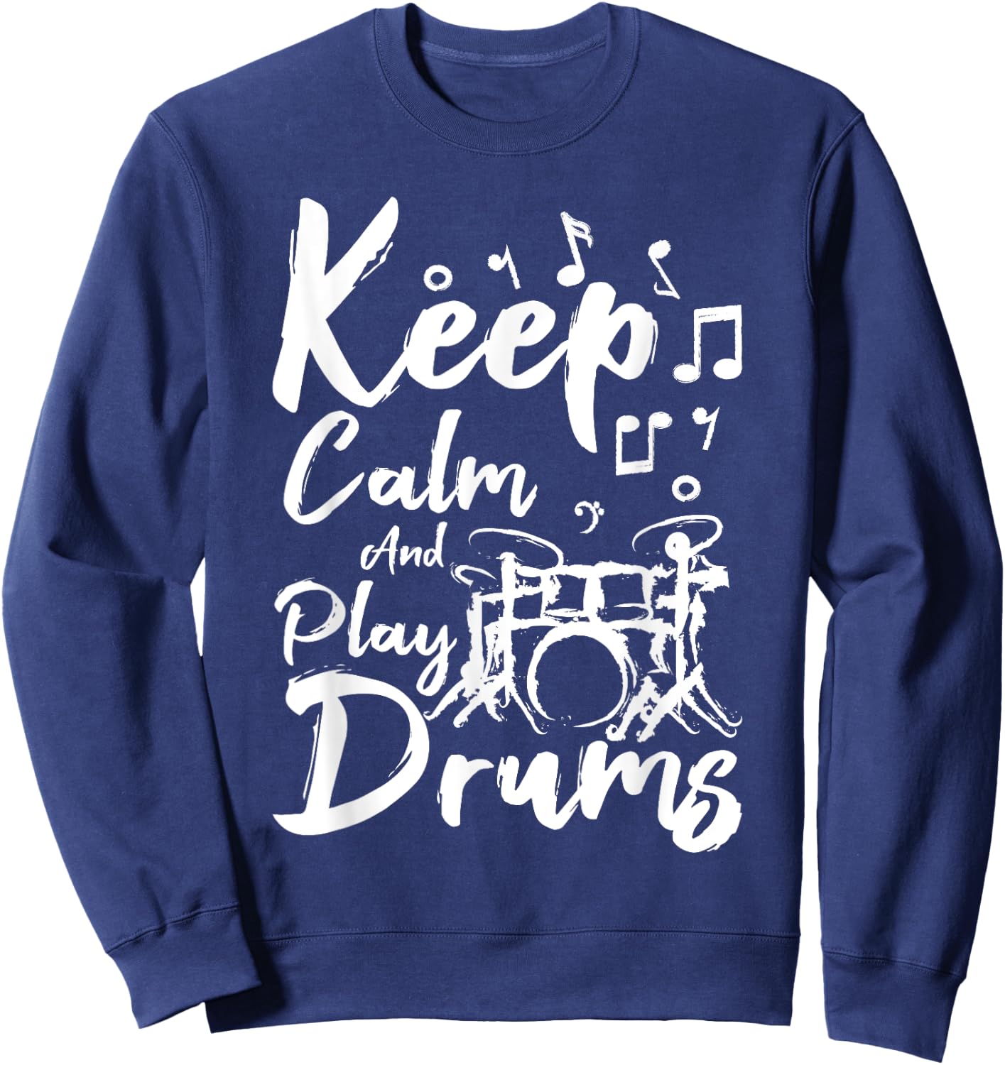 Keep calm and play drums Sweatshirt - Sweatshirt | Navy