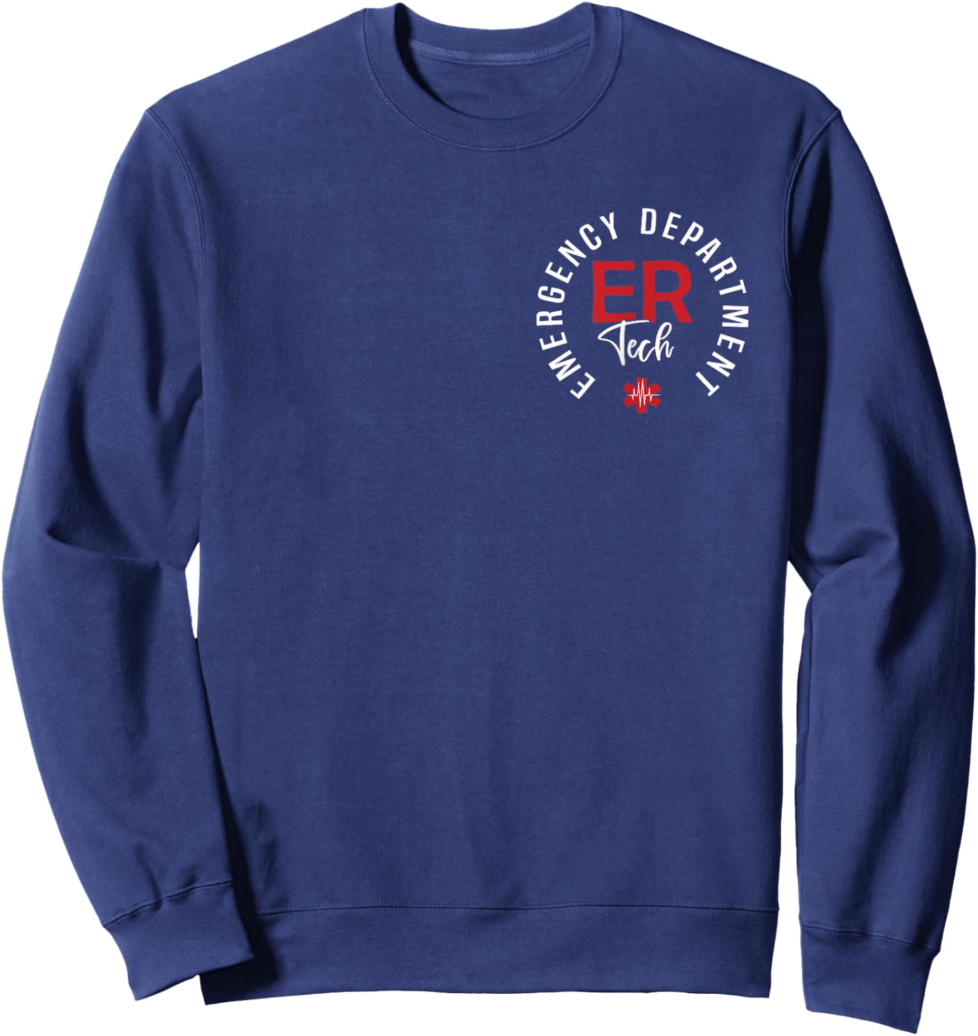 Emergency Department Tech Emergency Room Tech ER Tech Sweatshirt - Sweatshirt | Navy
