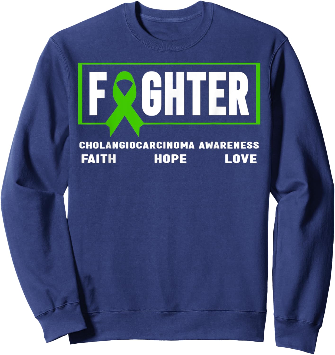 Cholangiocarcinoma Fighter - Cholangiocarcinoma Awareness Sweatshirt - Sweatshirt | Navy