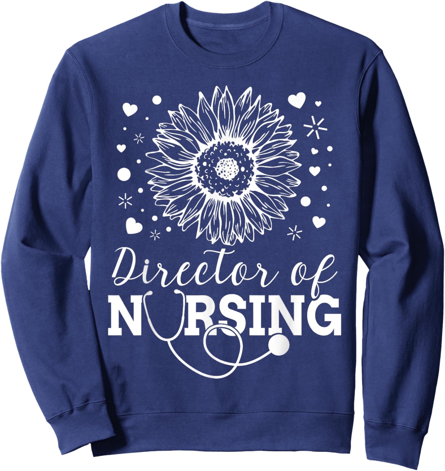Director of Nursing Sunflower Stethoscope Sweatshirt - Sweatshirt | Navy