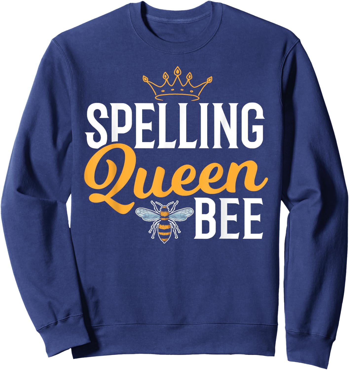 Spelling Bee Queen - School Competition Girl Spelling Bee Sweatshirt - Sweatshirt | Navy