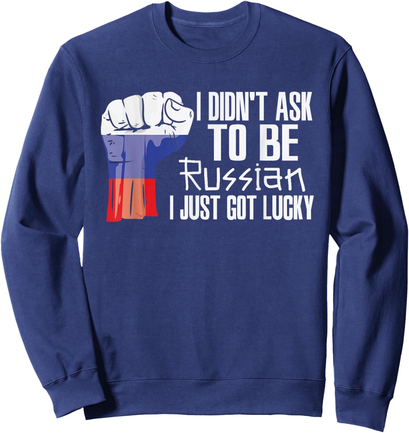 Russian Russia Flag Grown Russian Roots Russian Patriot Sweatshirt - Sweatshirt | Navy