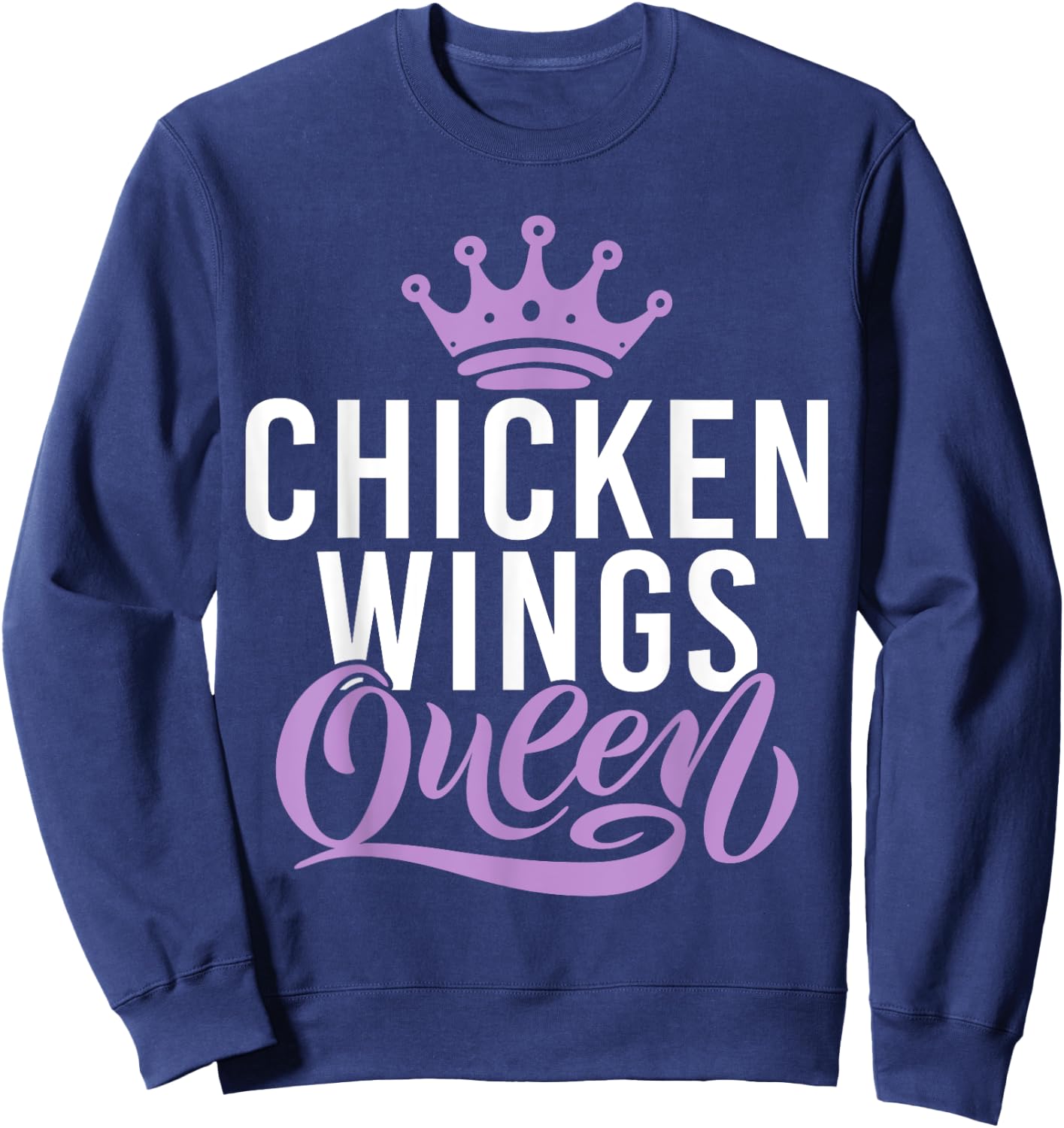 Chicken Wings Queen Sweatshirt - Sweatshirt | Navy