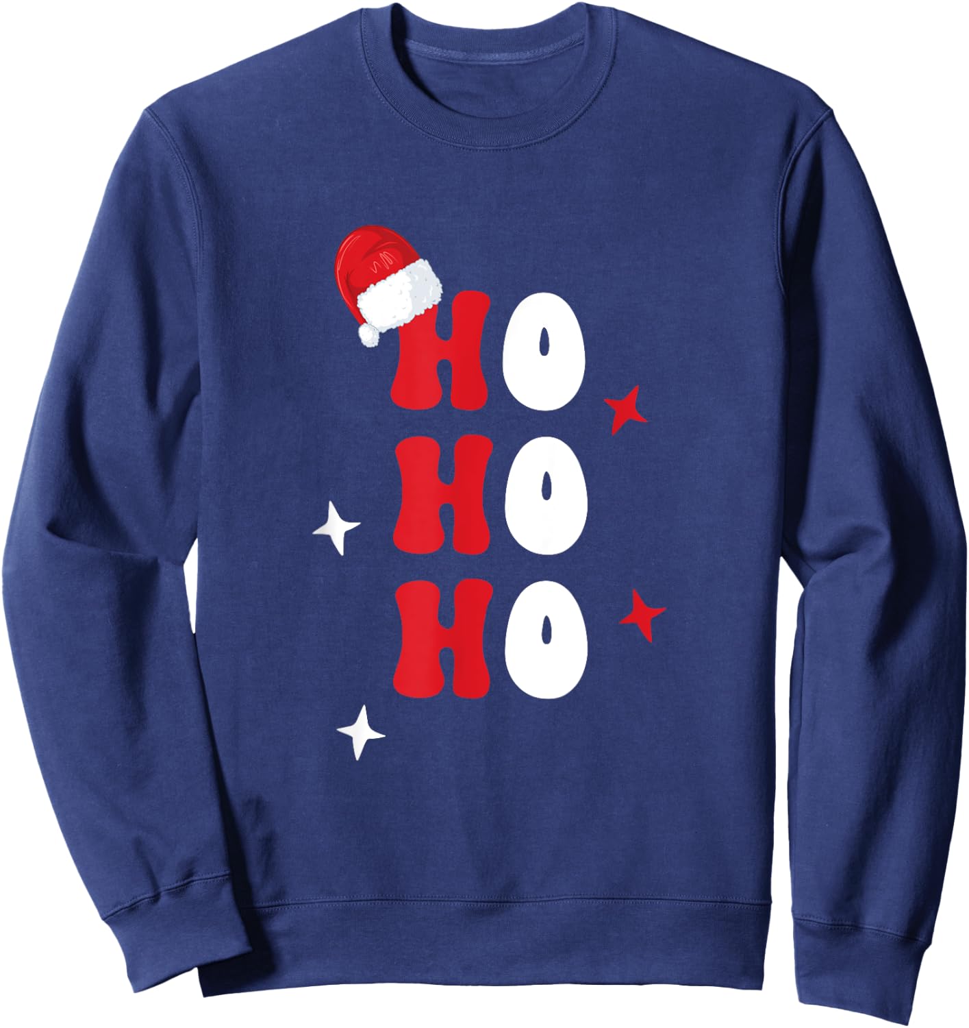 Ho Ho Ho Holiday Apparel, Hohoho Christmas Holiday Outfit Sweatshirt - Sweatshirt | Navy