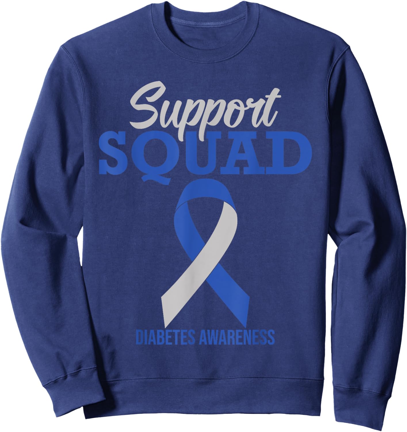 Support Squad Diabetes Awareness Sweatshirt - Sweatshirt | Navy