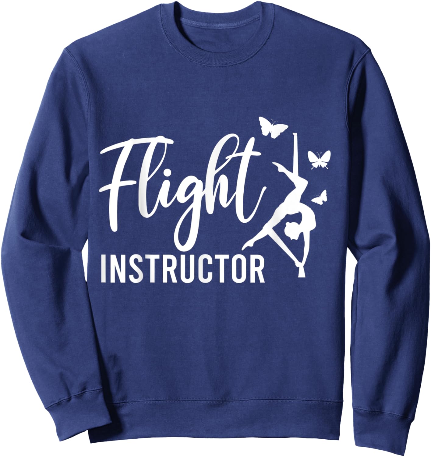 Flight Instructor Aerial Arts Aerialist Circus Sweatshirt - Sweatshirt | Navy