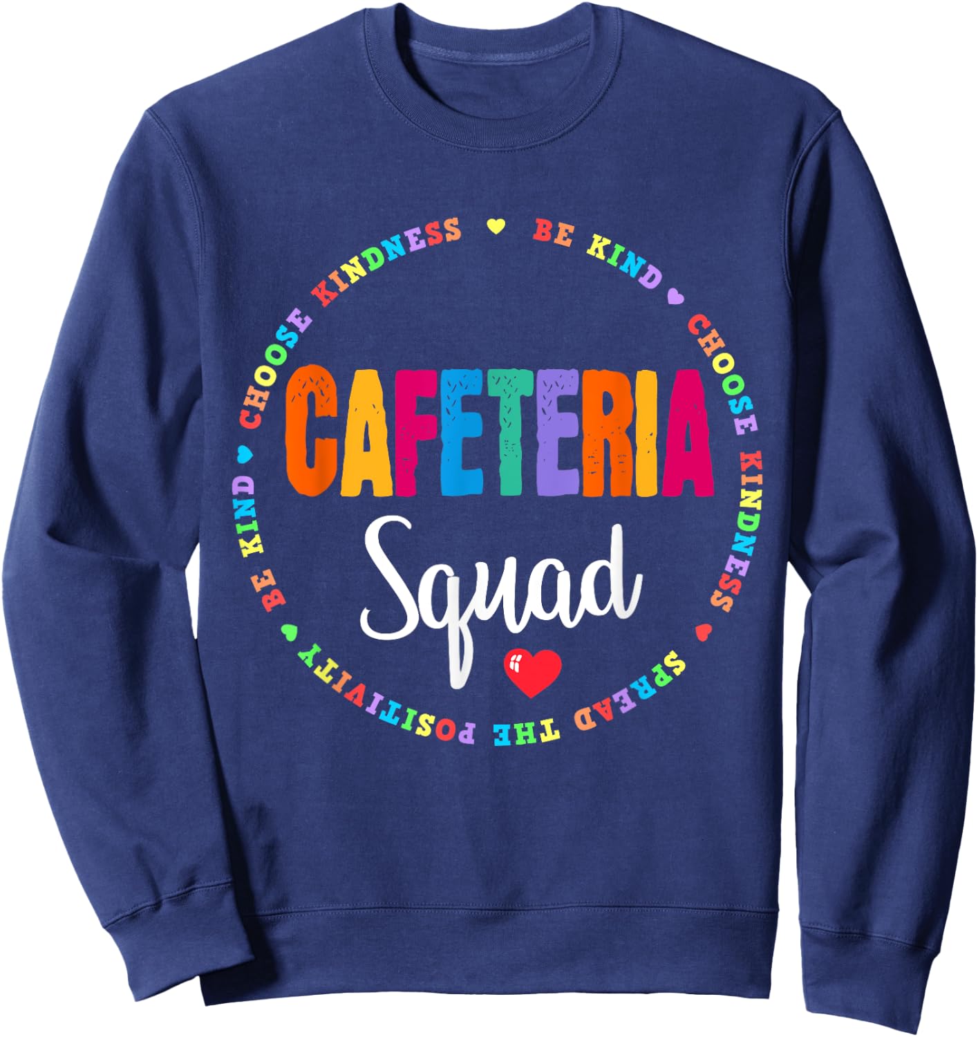 School Support Team Matching Cafeteria Squad Worker Crew Sweatshirt - Sweatshirt | Navy