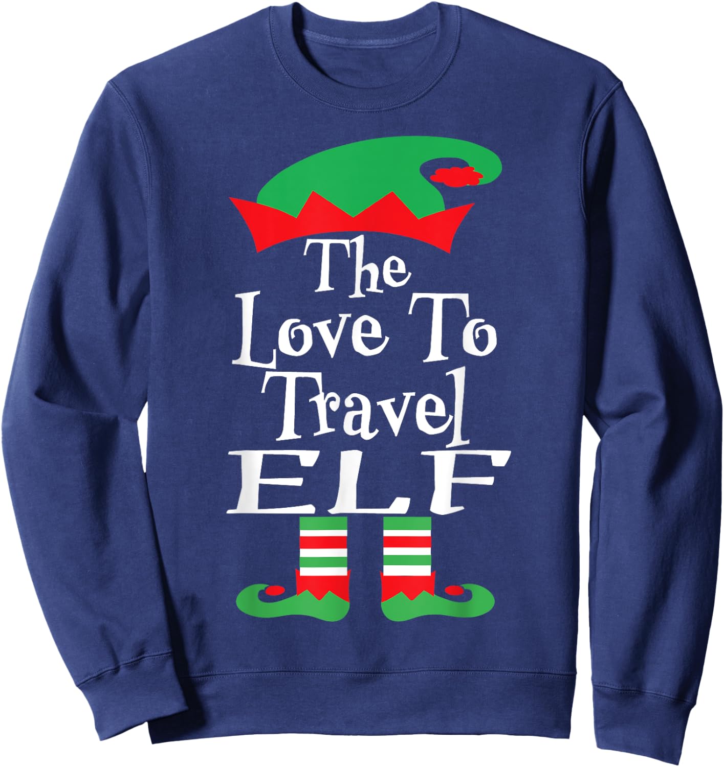 Funny Christmas The Love To Travel Elf Family Matching Sweatshirt - Sweatshirt | Navy