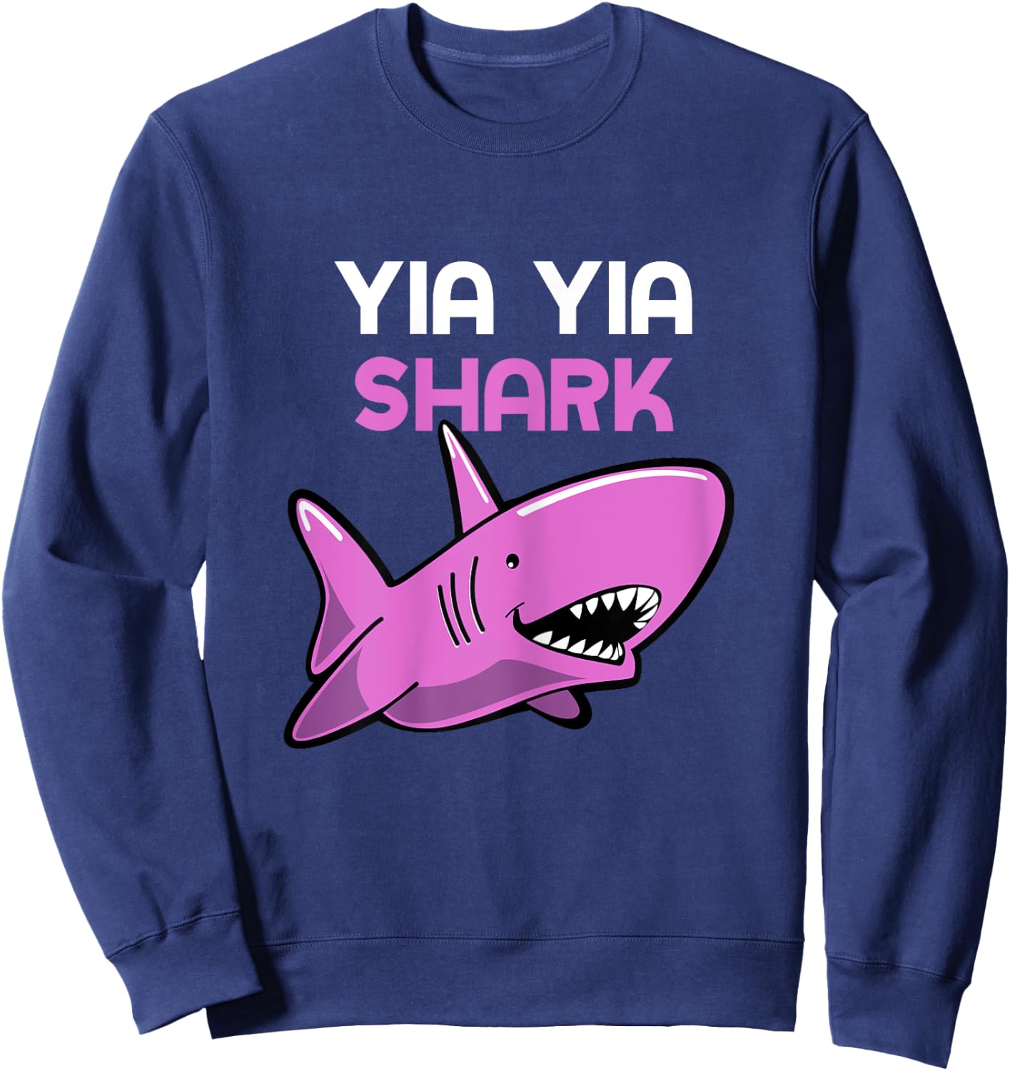 YiaYia Shark Funny Family Yia-Yia Sweatshirt - Sweatshirt | Navy