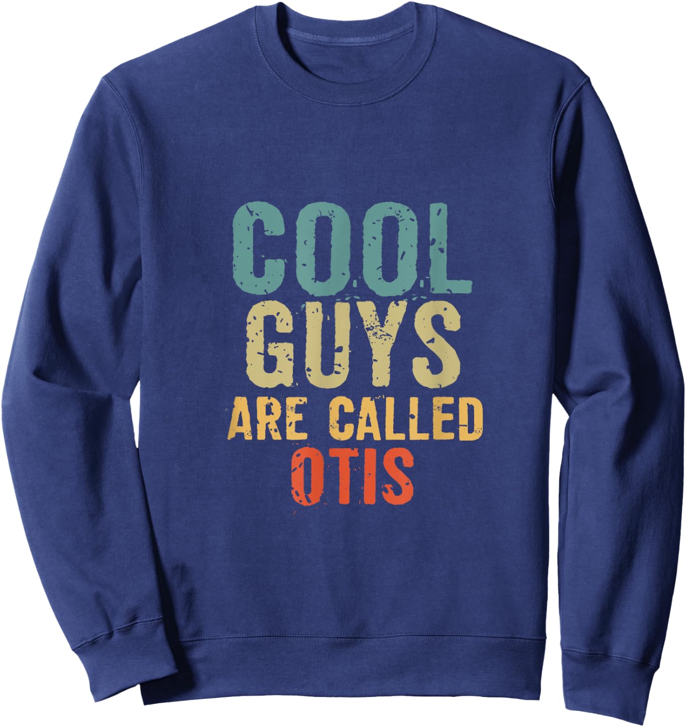 Cool guys are called otis Sweatshirt - Sweatshirt | Navy