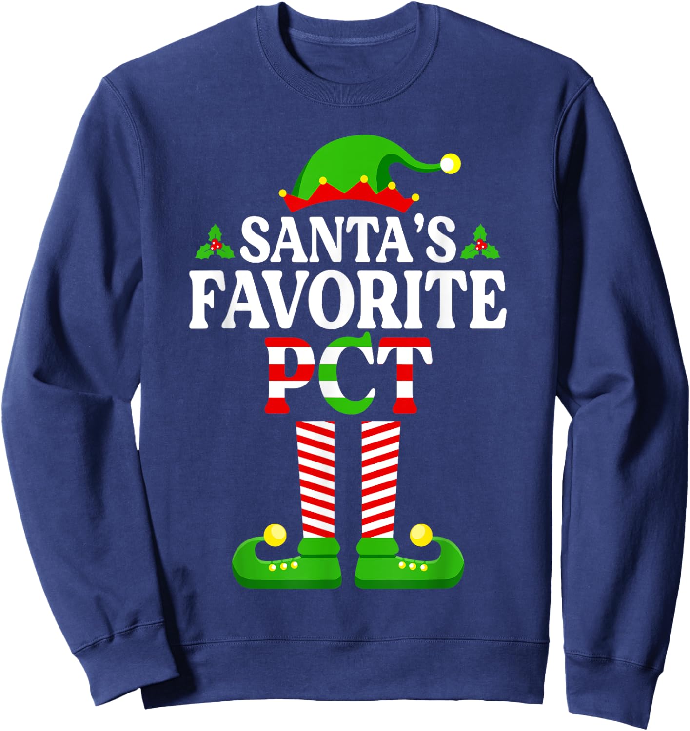 Santa's Favorite PCT Shirt Patient Care Technician Christmas Sweatshirt - Sweatshirt | Navy