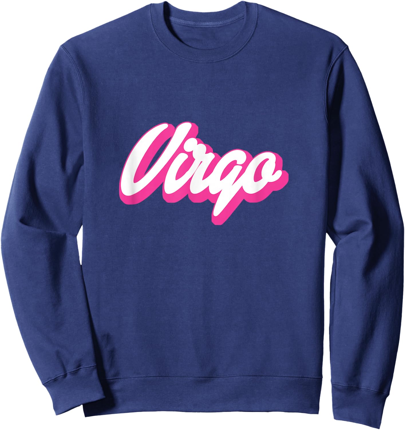 Virgo Zodiac Hot Pink Birthday Sign Sweatshirt - Sweatshirt | Navy